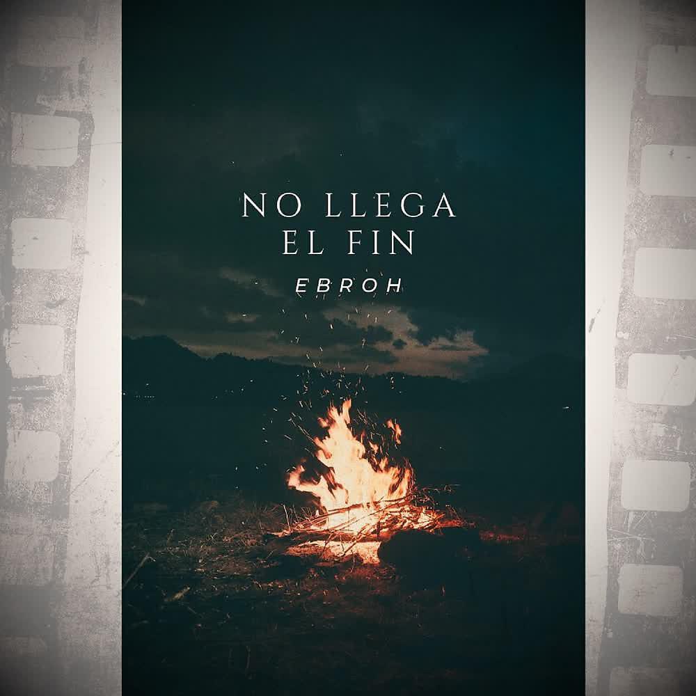 Постер альбома No Llega el Fin