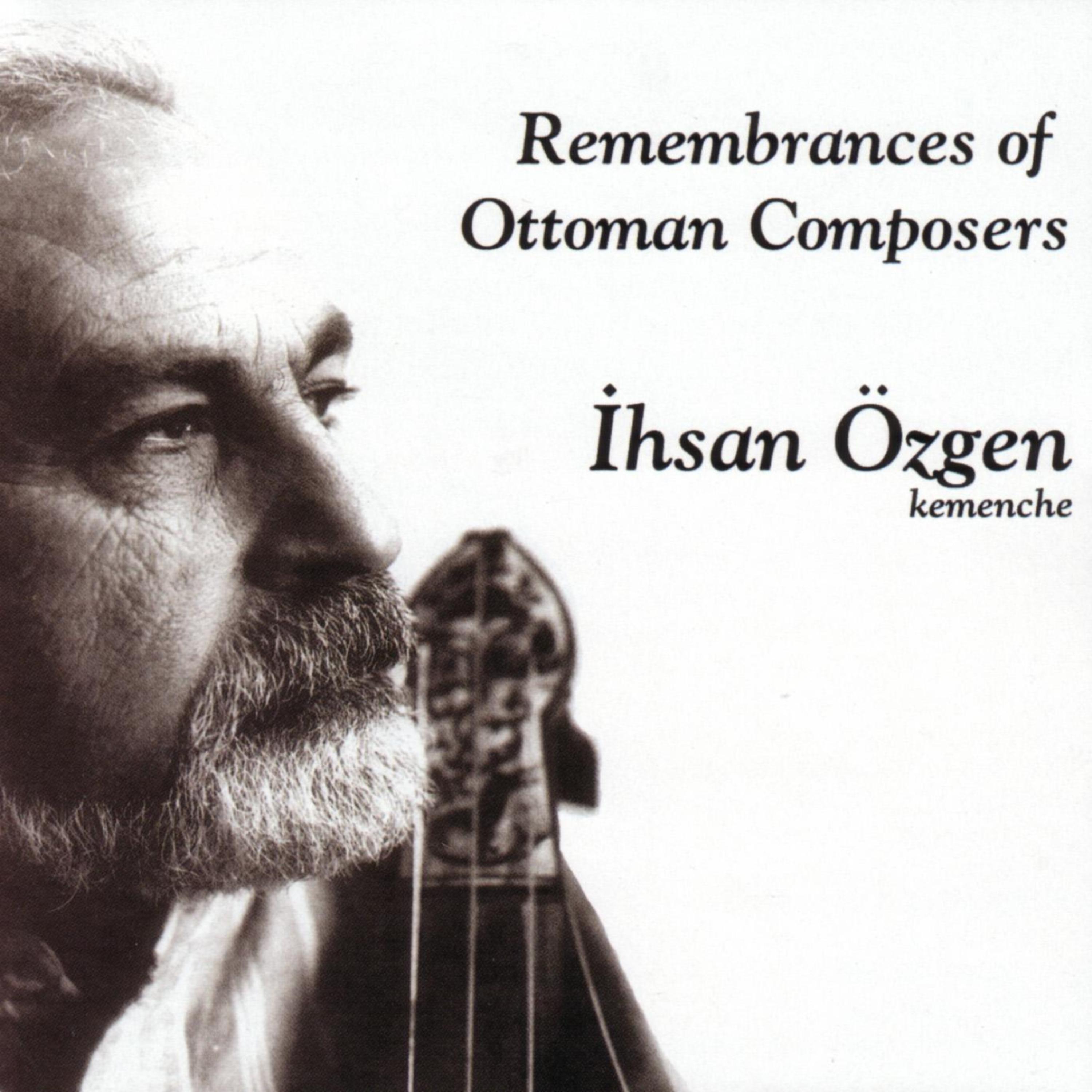 Постер альбома Remembrances Of Ottoman Composers