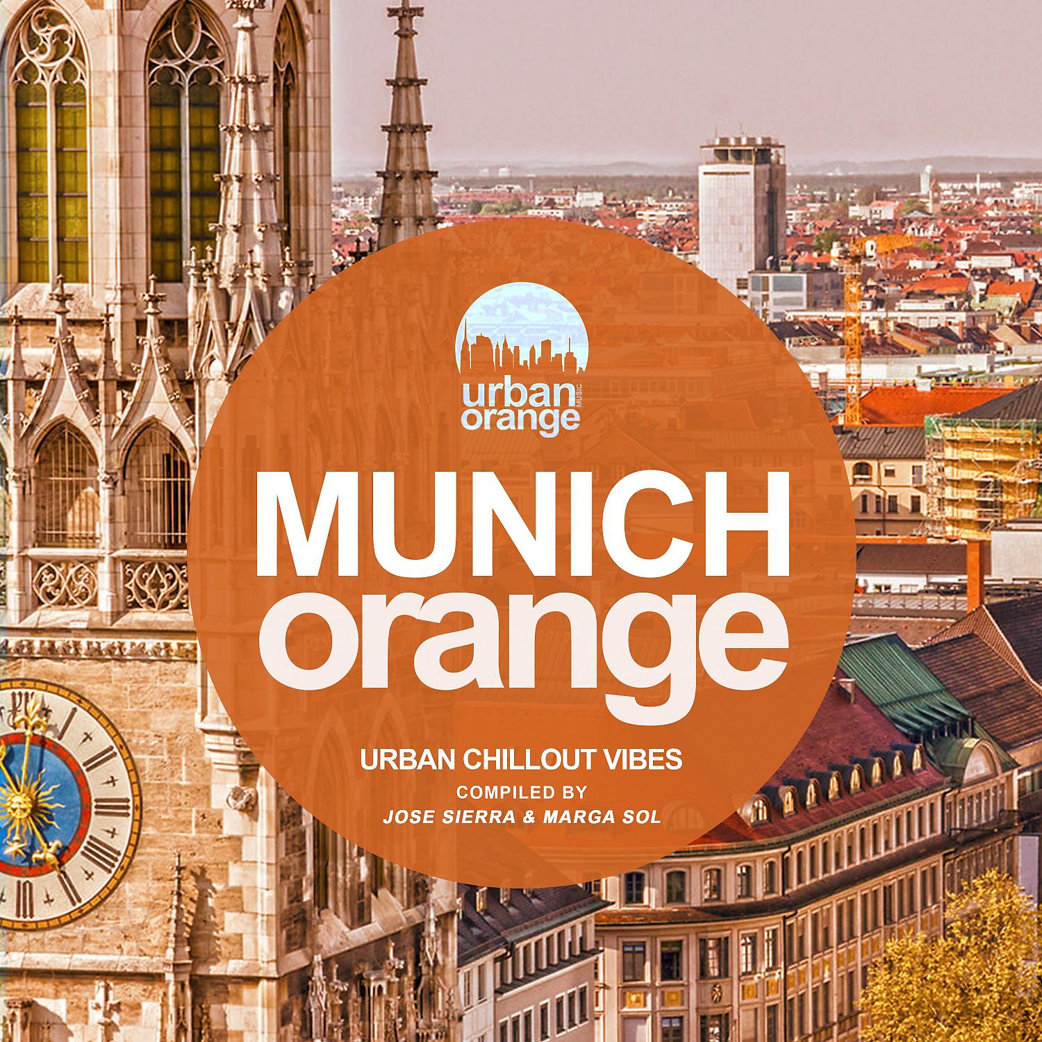 Постер альбома Munich Orange (Urban Chillout Vibes)