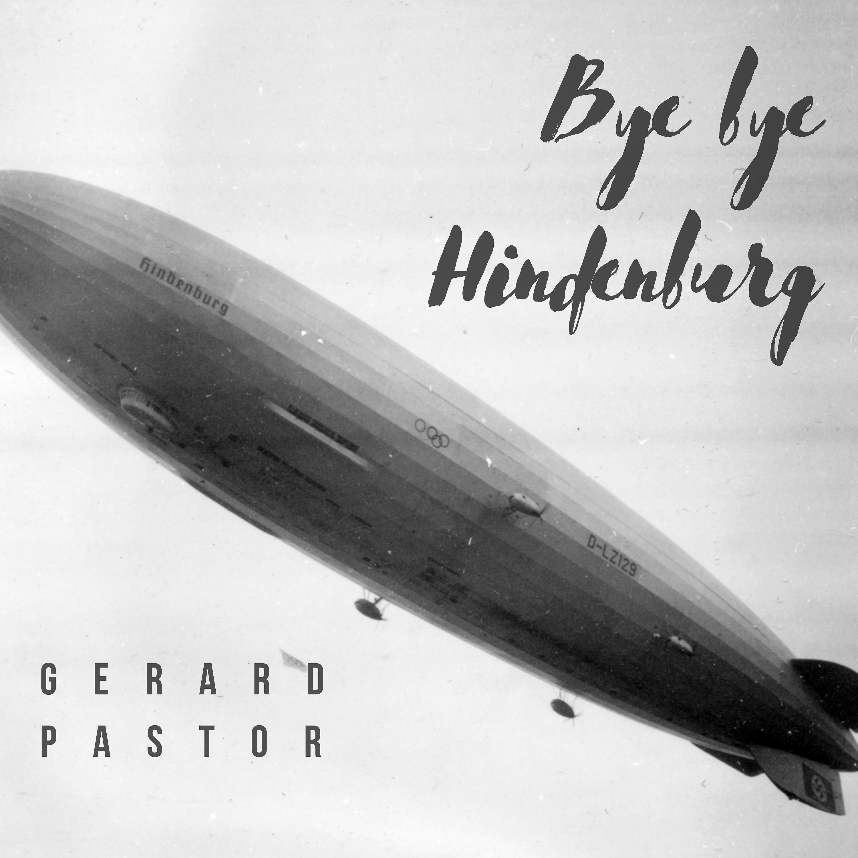 Постер альбома Bye Bye Hindenburg (Original Motion Picture Soundtrack)