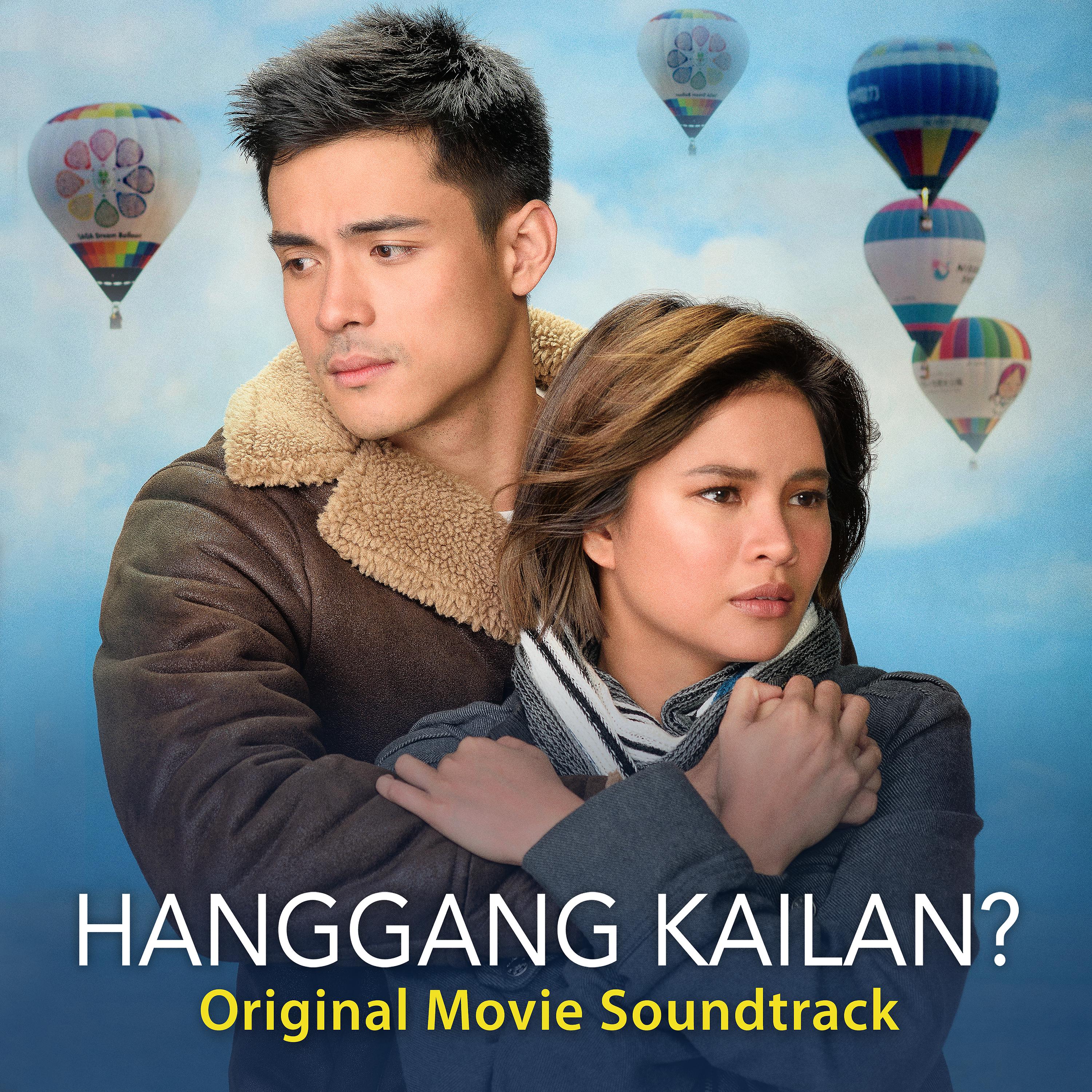 Постер альбома Hanggang Kailan? (Original Movie Soundtrack)