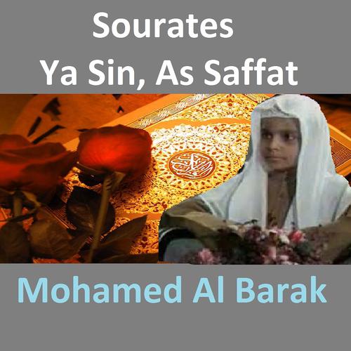 Постер альбома Sourates Ya Sin, As Saffat
