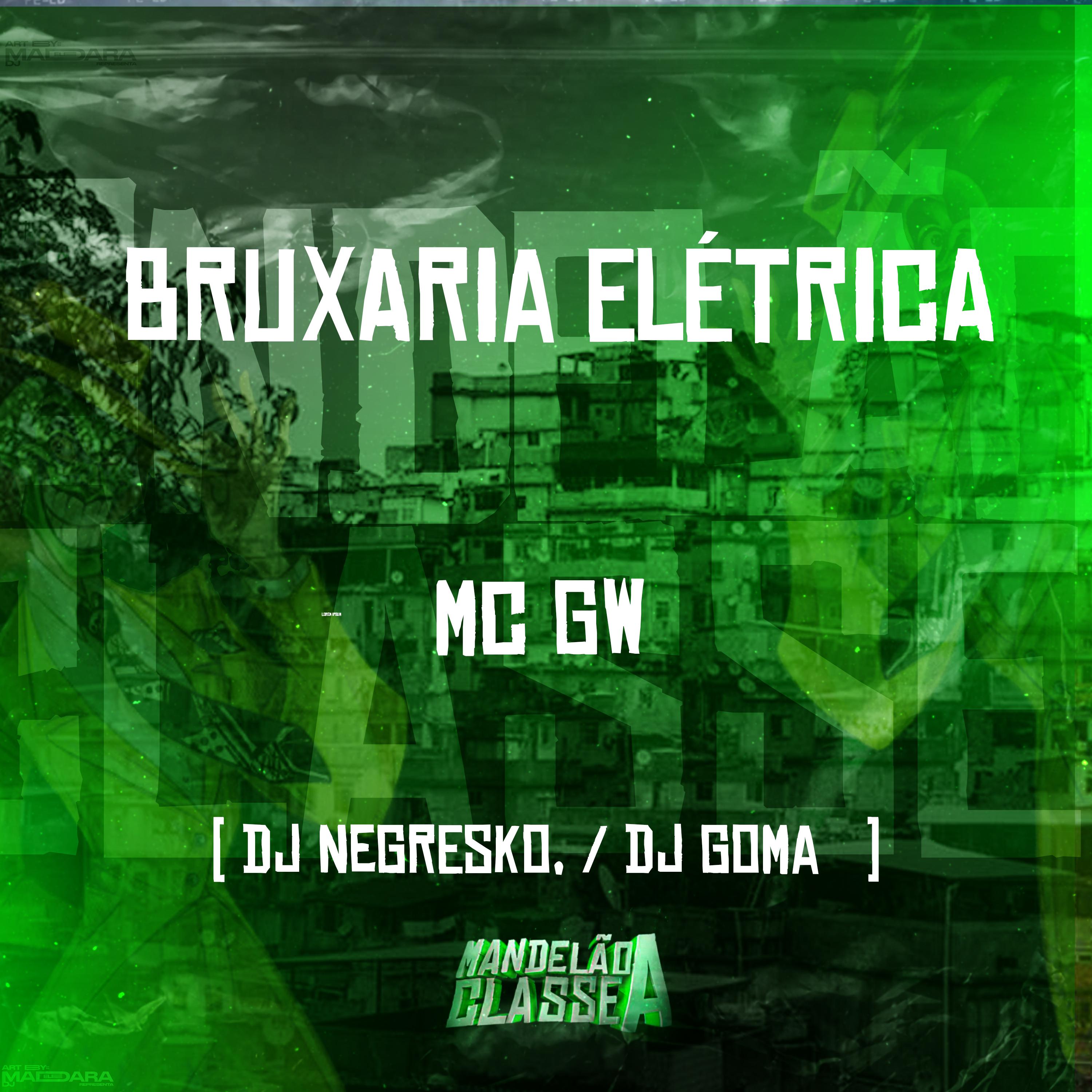Постер альбома Bruxaria Elétrica