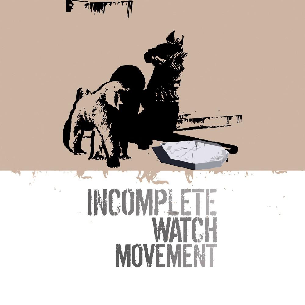 Постер альбома Incomplete Watch Movement