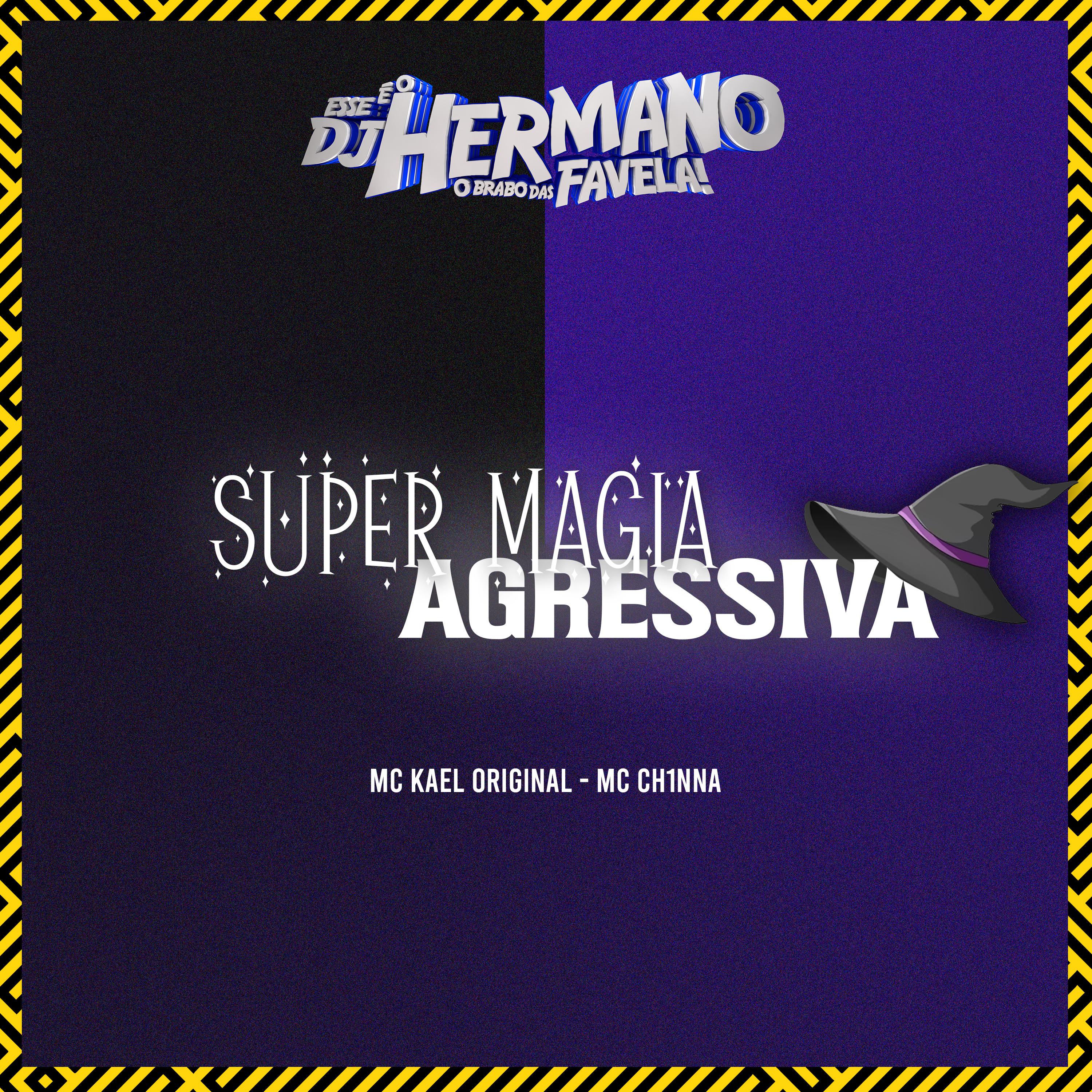 Постер альбома Super Magia Agressiva