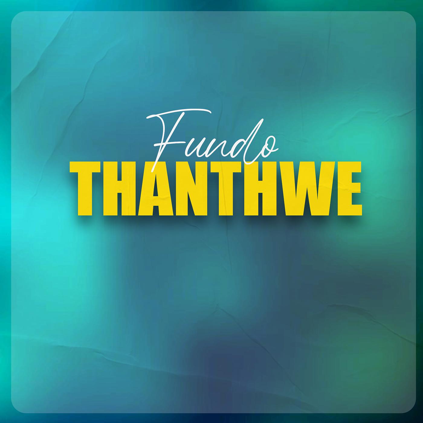 Постер альбома Thanthwe