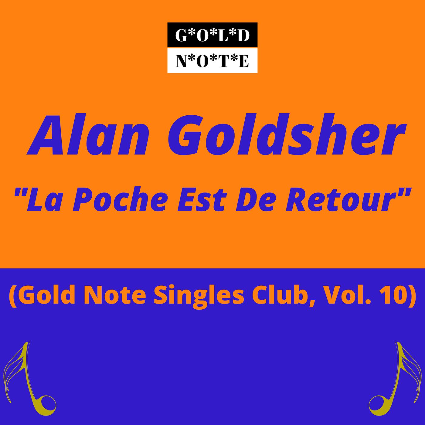 Постер альбома La Poche Est De Retour (Gold Note Singles Club, Vol. 10)
