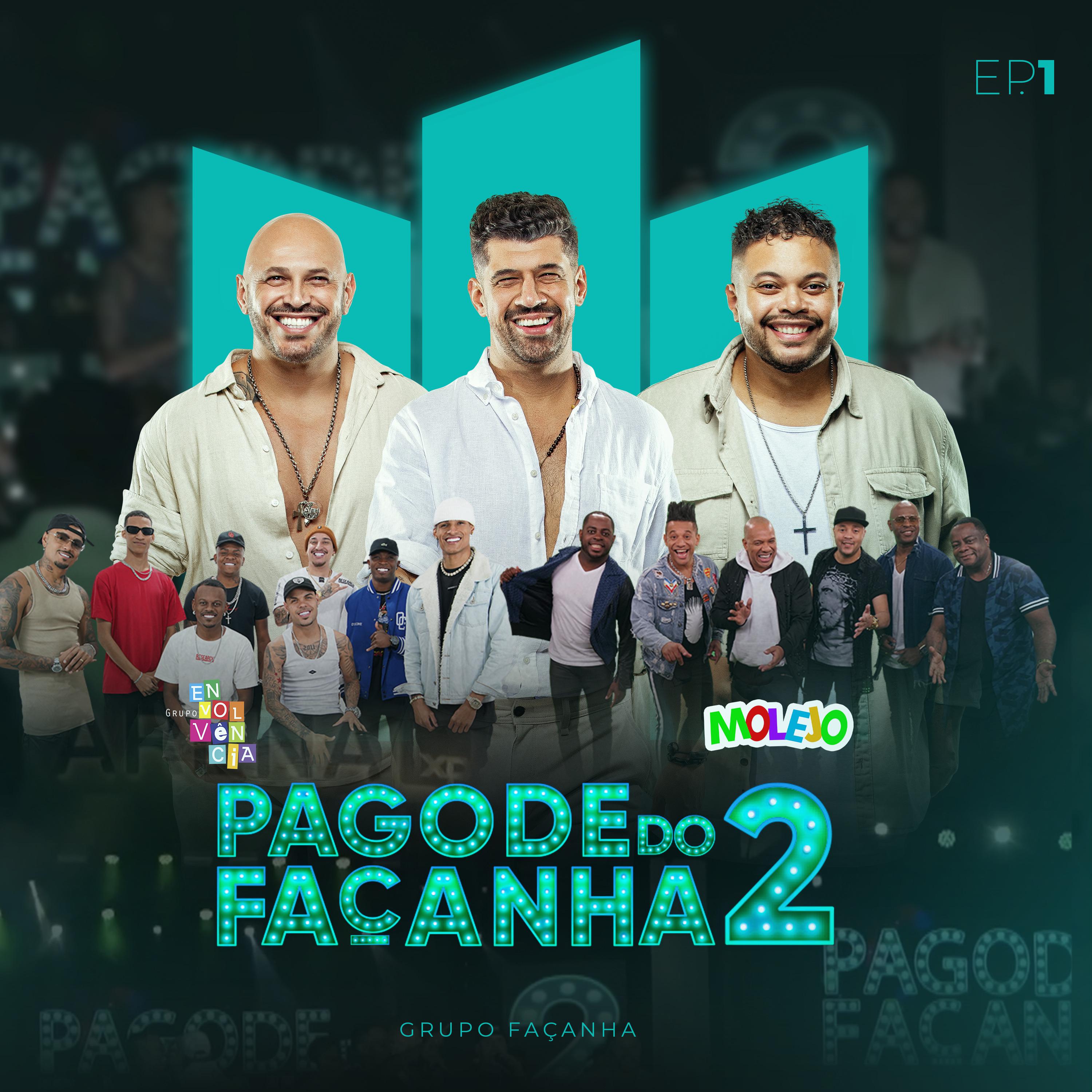 Постер альбома Pagode do Façanha 2, Ep. 1