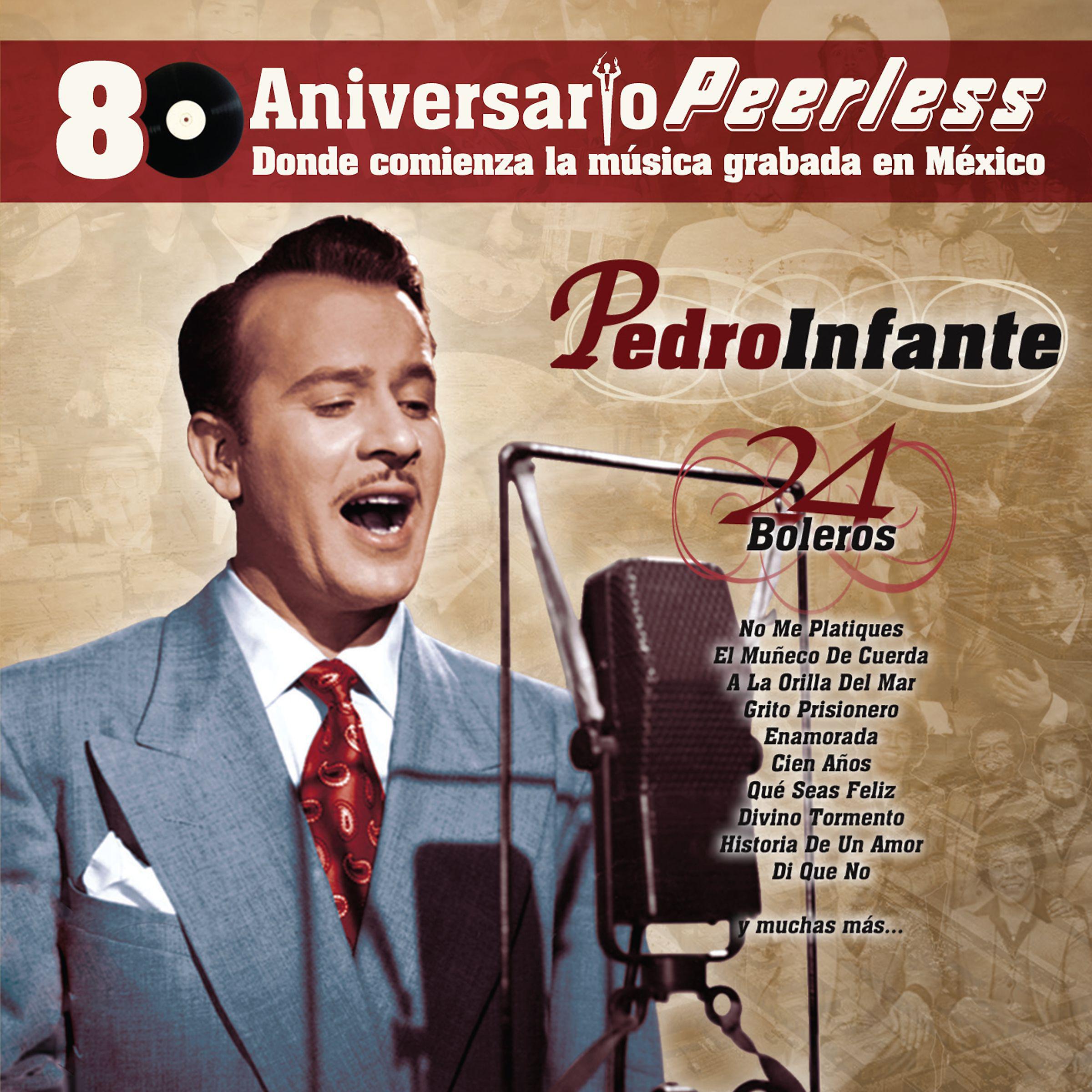 Постер альбома Peerless 80 Aniversario - 24 Boleros