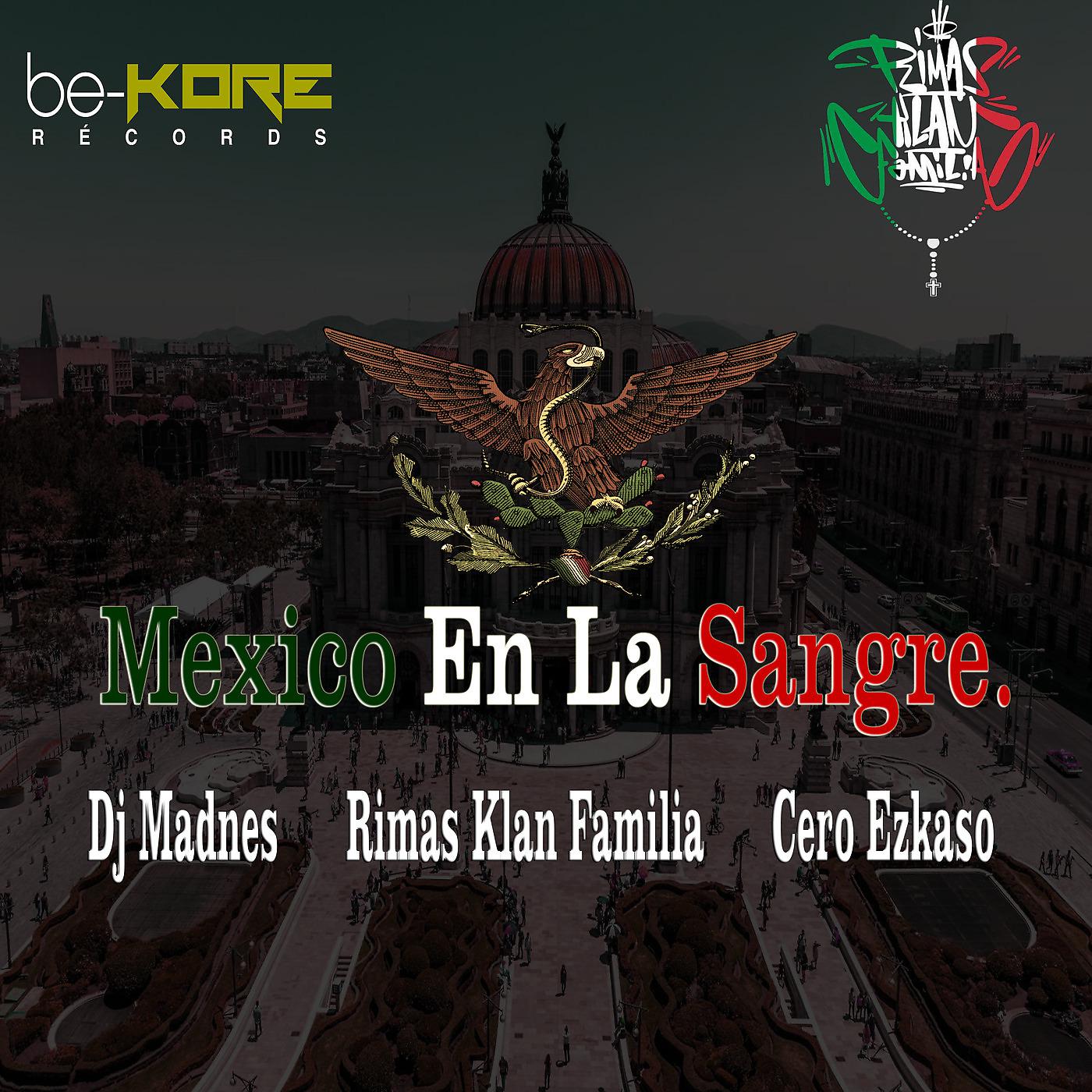 Постер альбома Mexico en la Sangre.