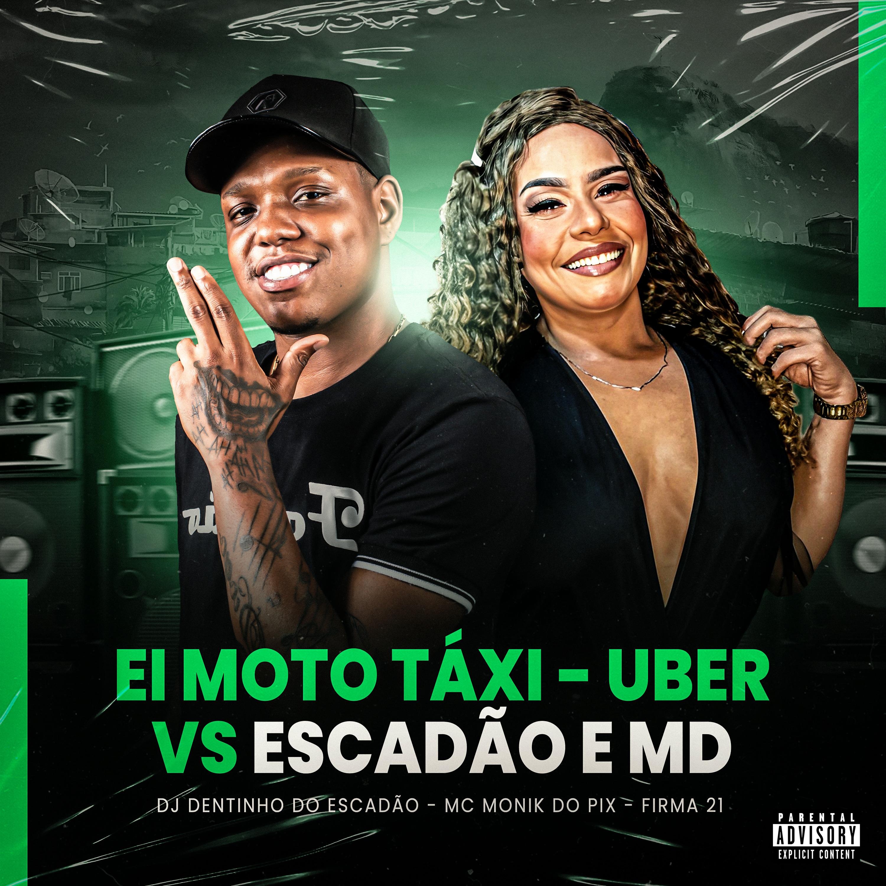 Постер альбома Ei Moto Táxi - Uber Vs Escadão e Md