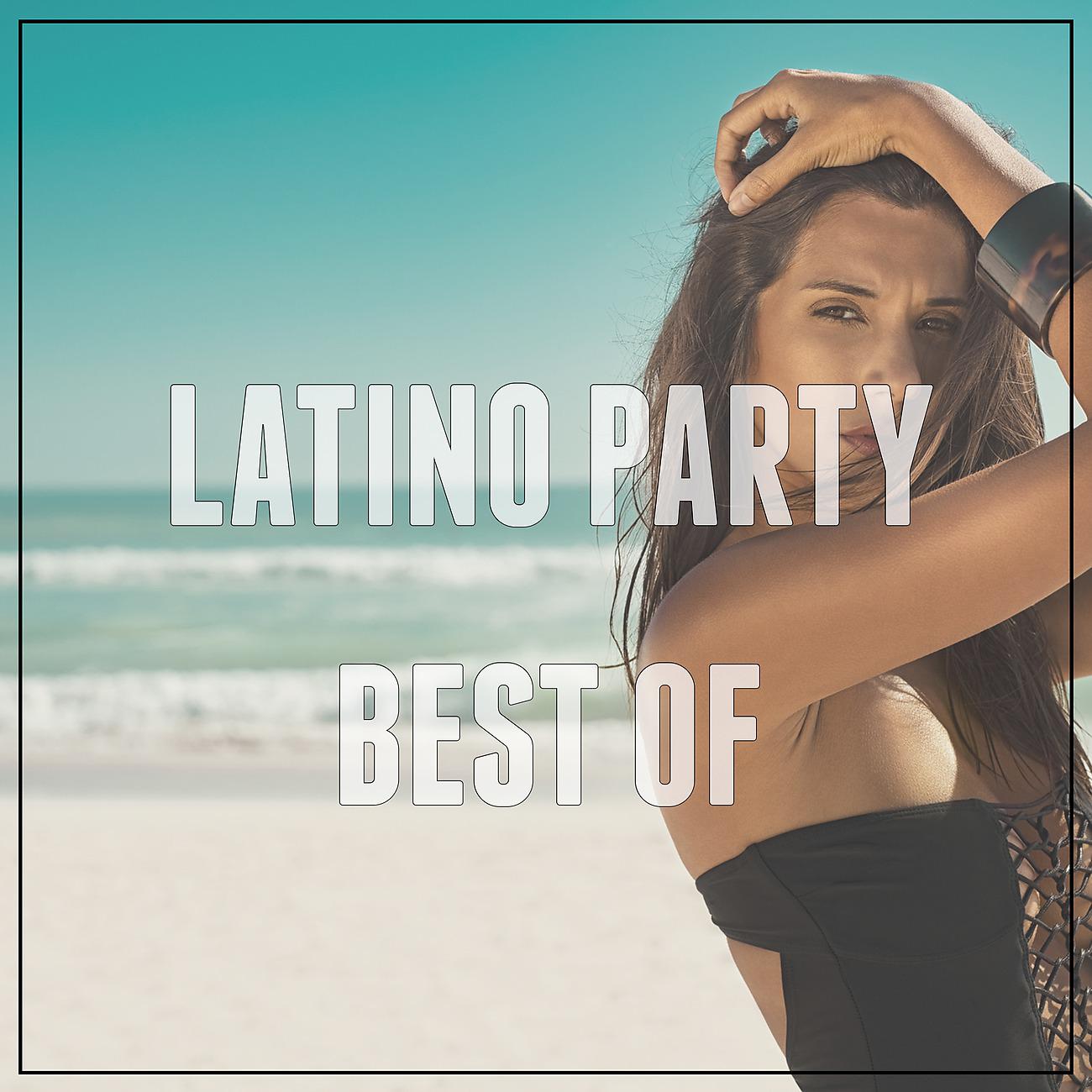 Постер альбома Latino Party (Best of)