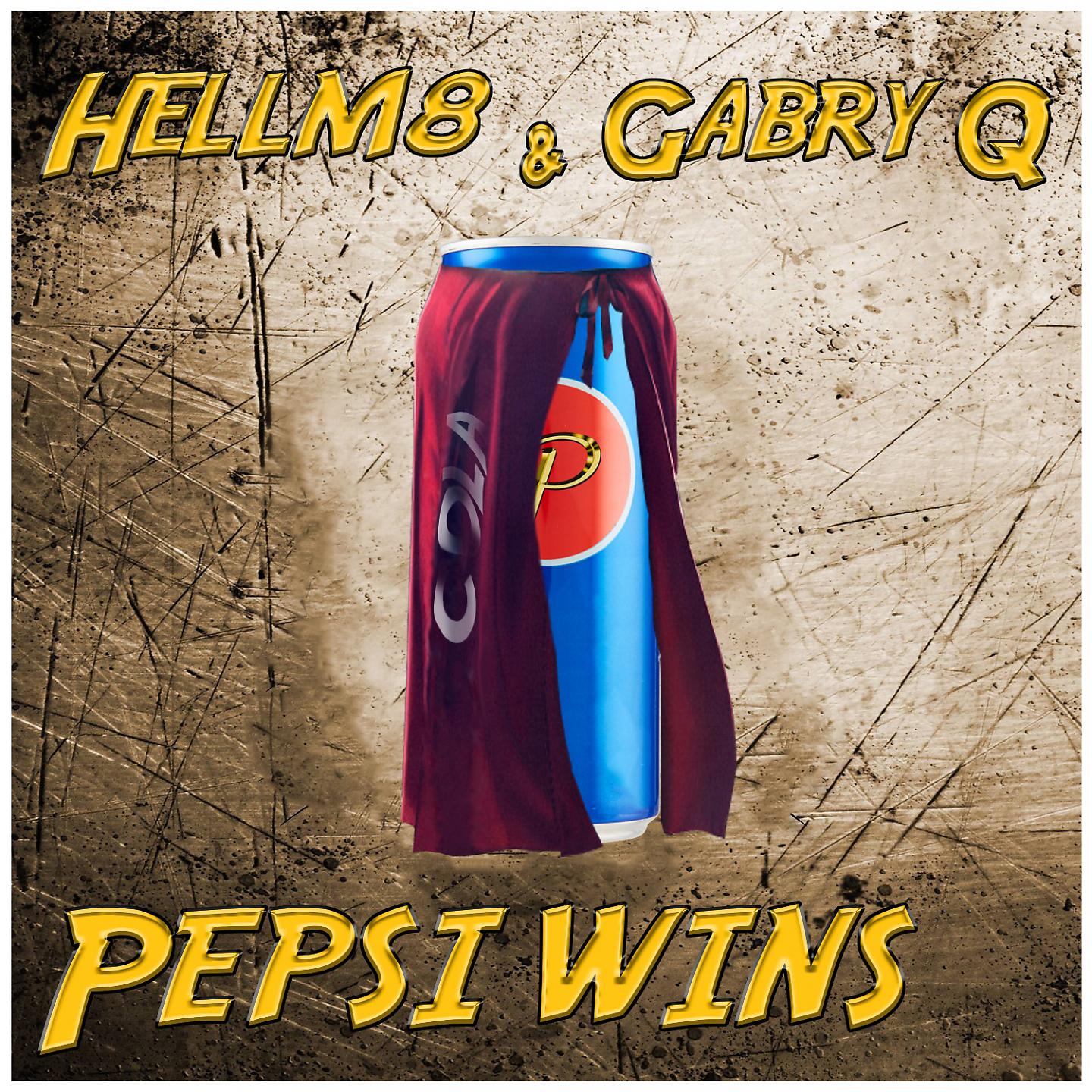 Постер альбома Pepsi Wins