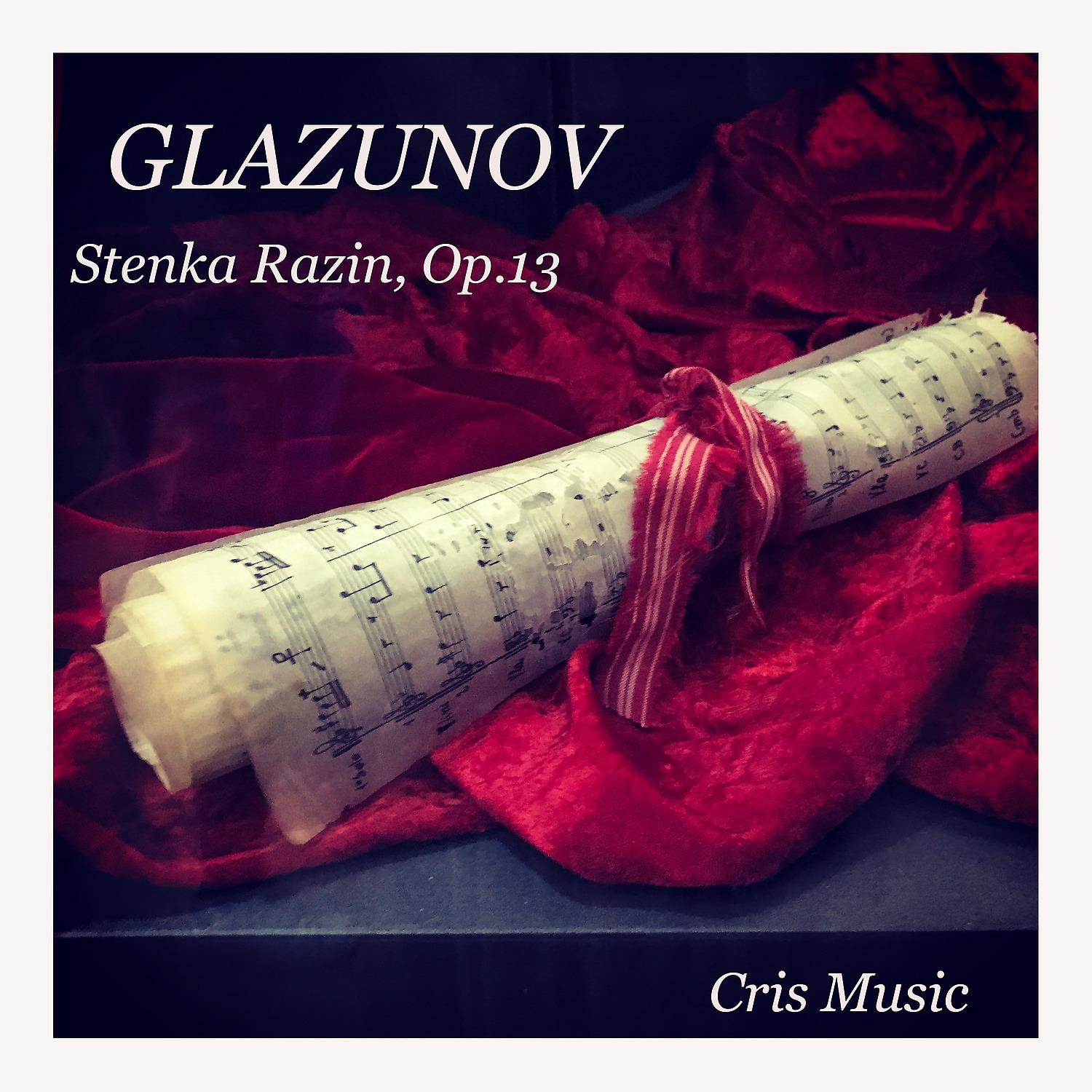 Постер альбома Glazunov: Stenka Razin, Op.13