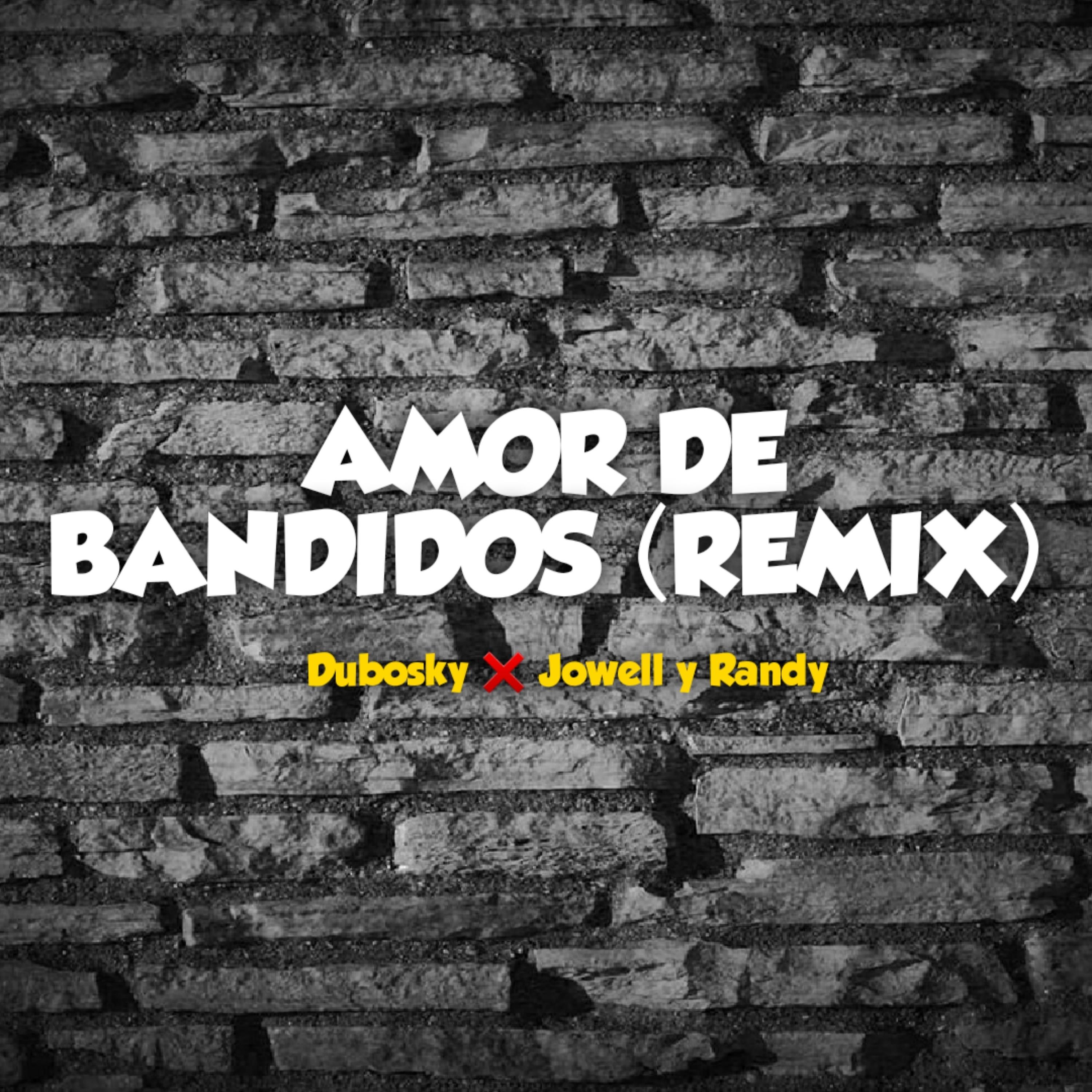 Постер альбома Amor de Bandidos (Remix)