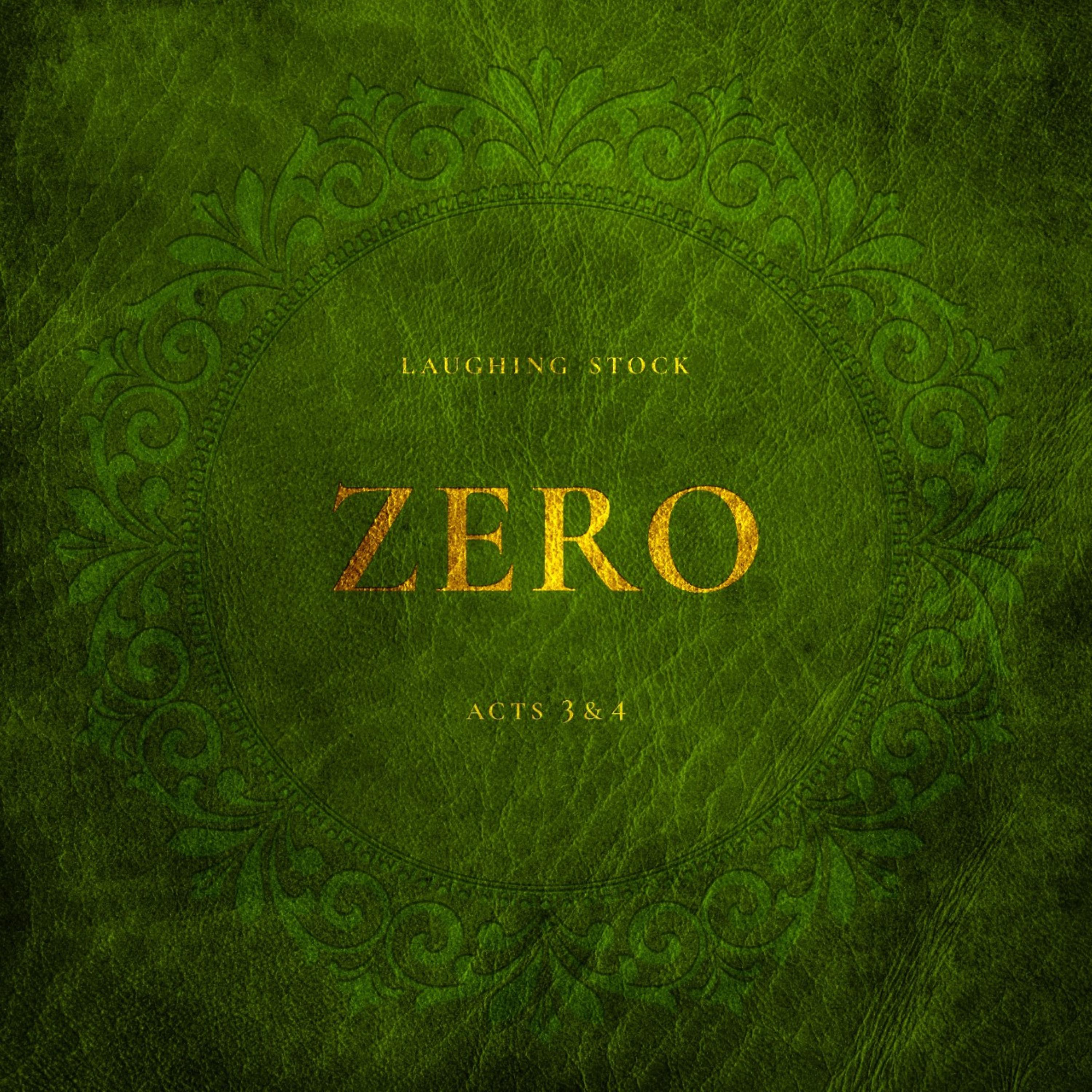 Постер альбома Zero - Acts 3 & 4