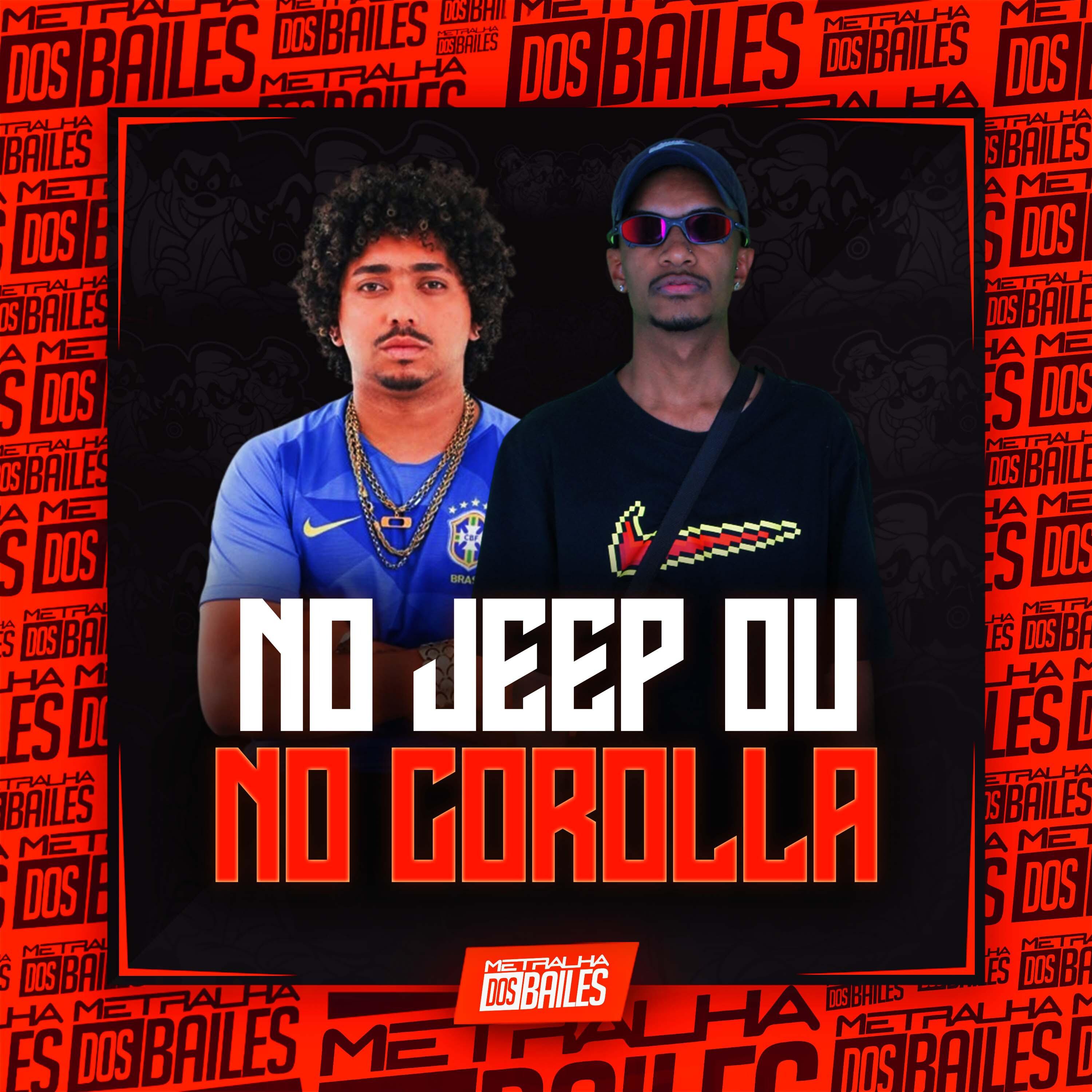 Постер альбома No Jeep ou no Corolla