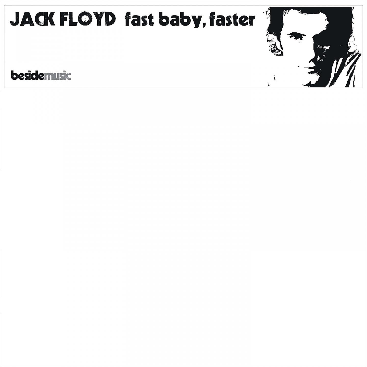 Постер альбома Fast Baby, Faster