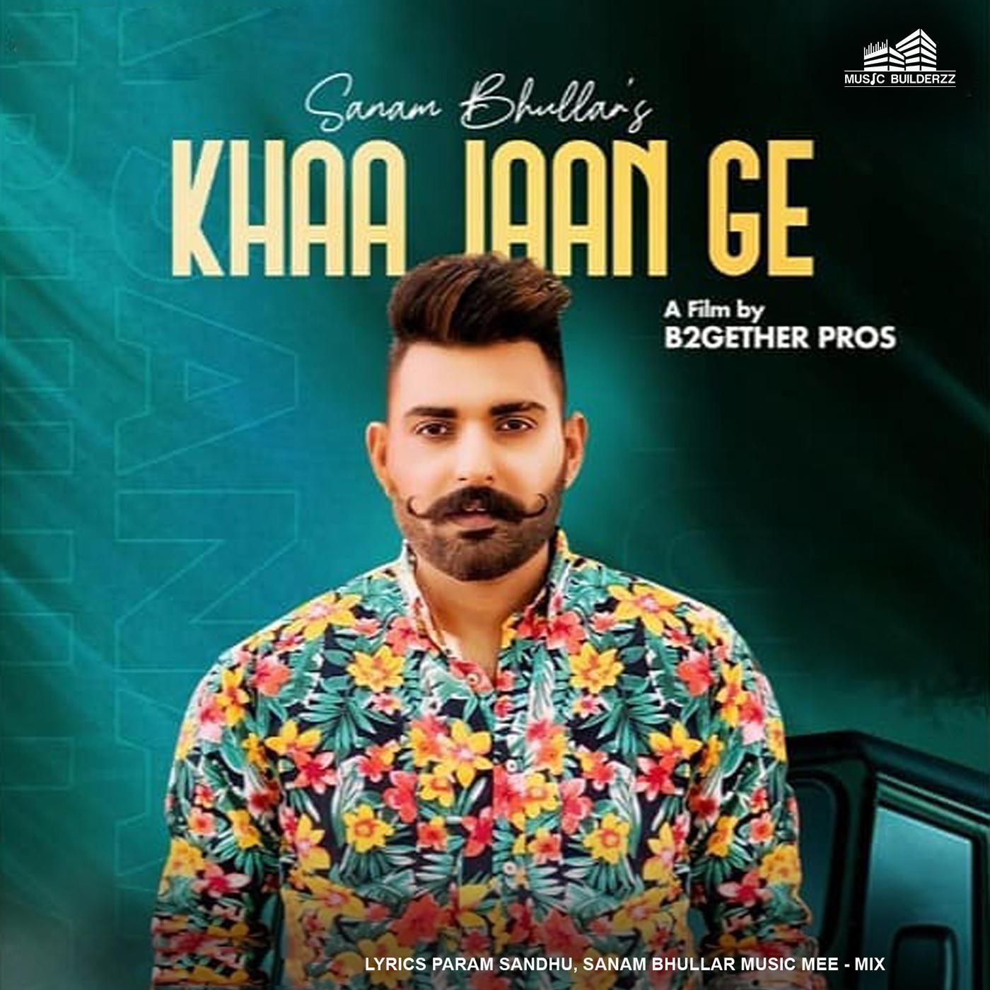 Постер альбома Kha Jaan Ge