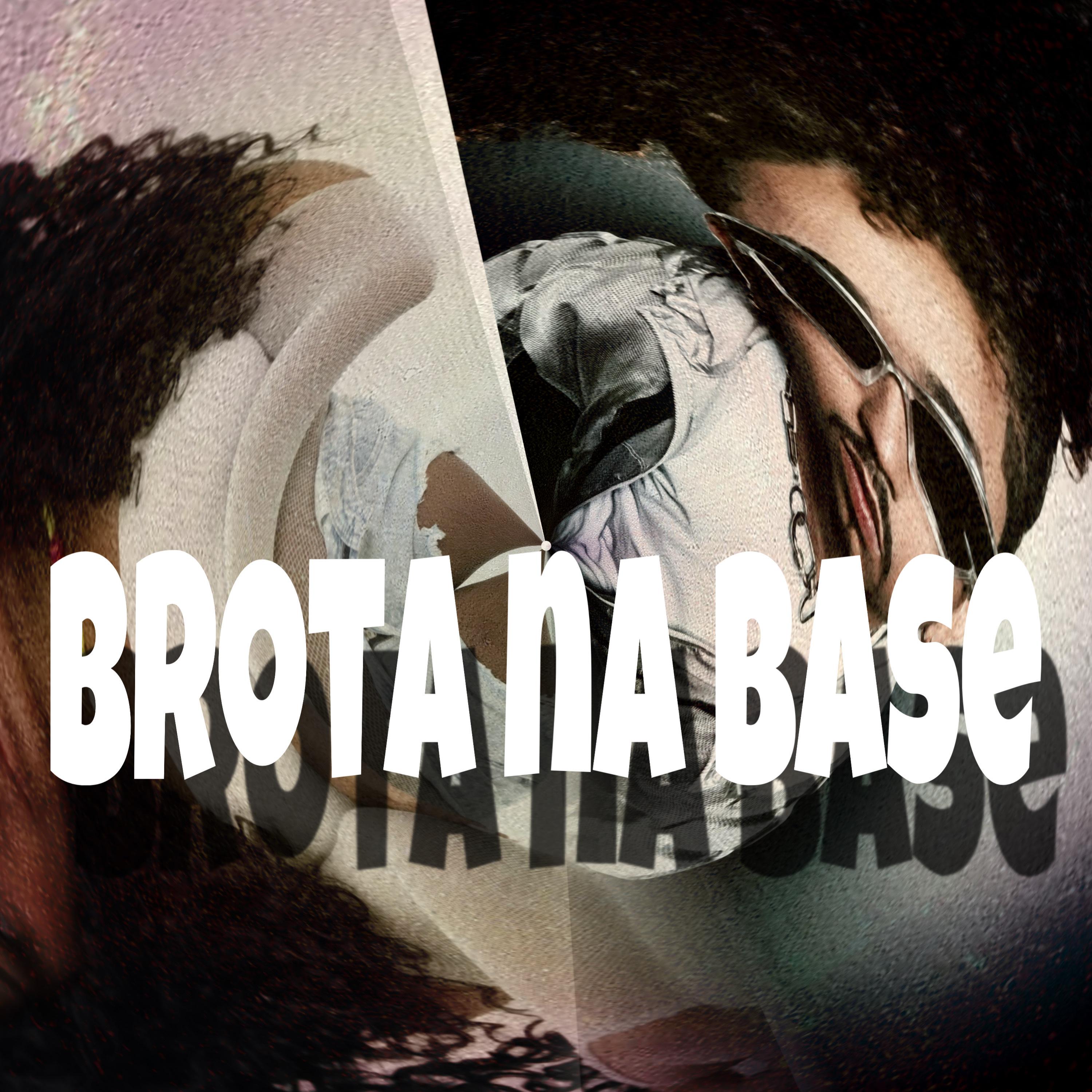 Постер альбома Brota na Base