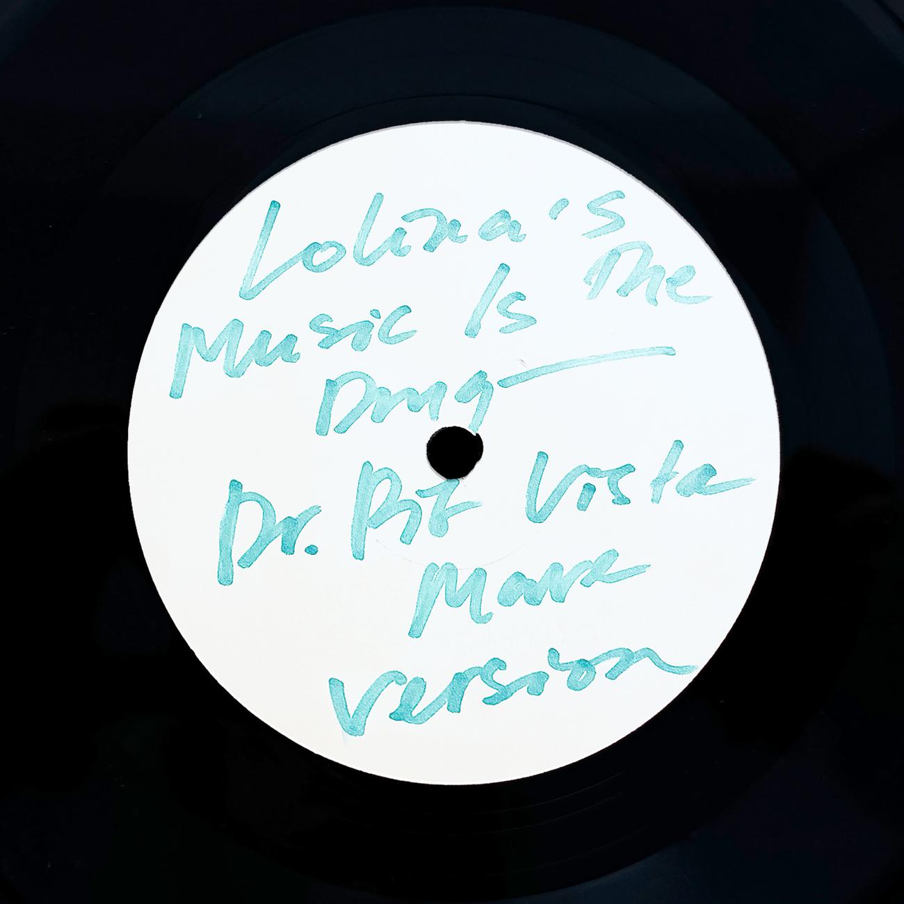 Постер альбома Lolina's Music Is The Drug Dr. Pit Vista Mare Version