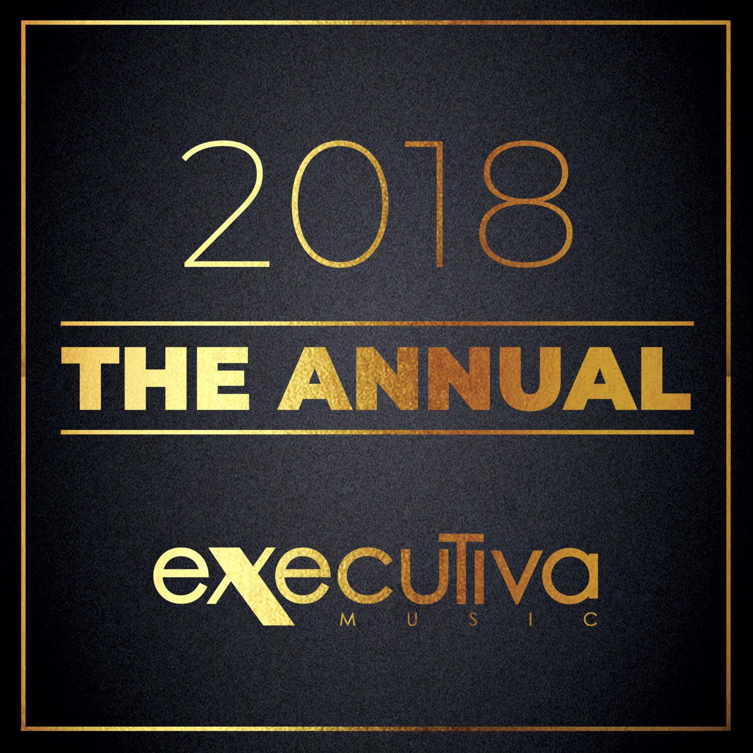 Постер альбома Executiva Music 2018: The Annual