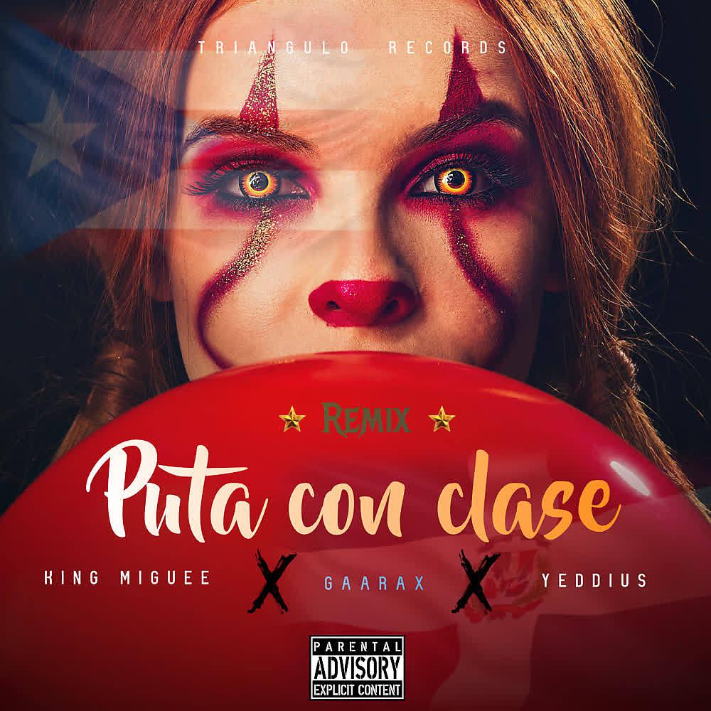 Постер альбома Puta Con Clase (Remix)