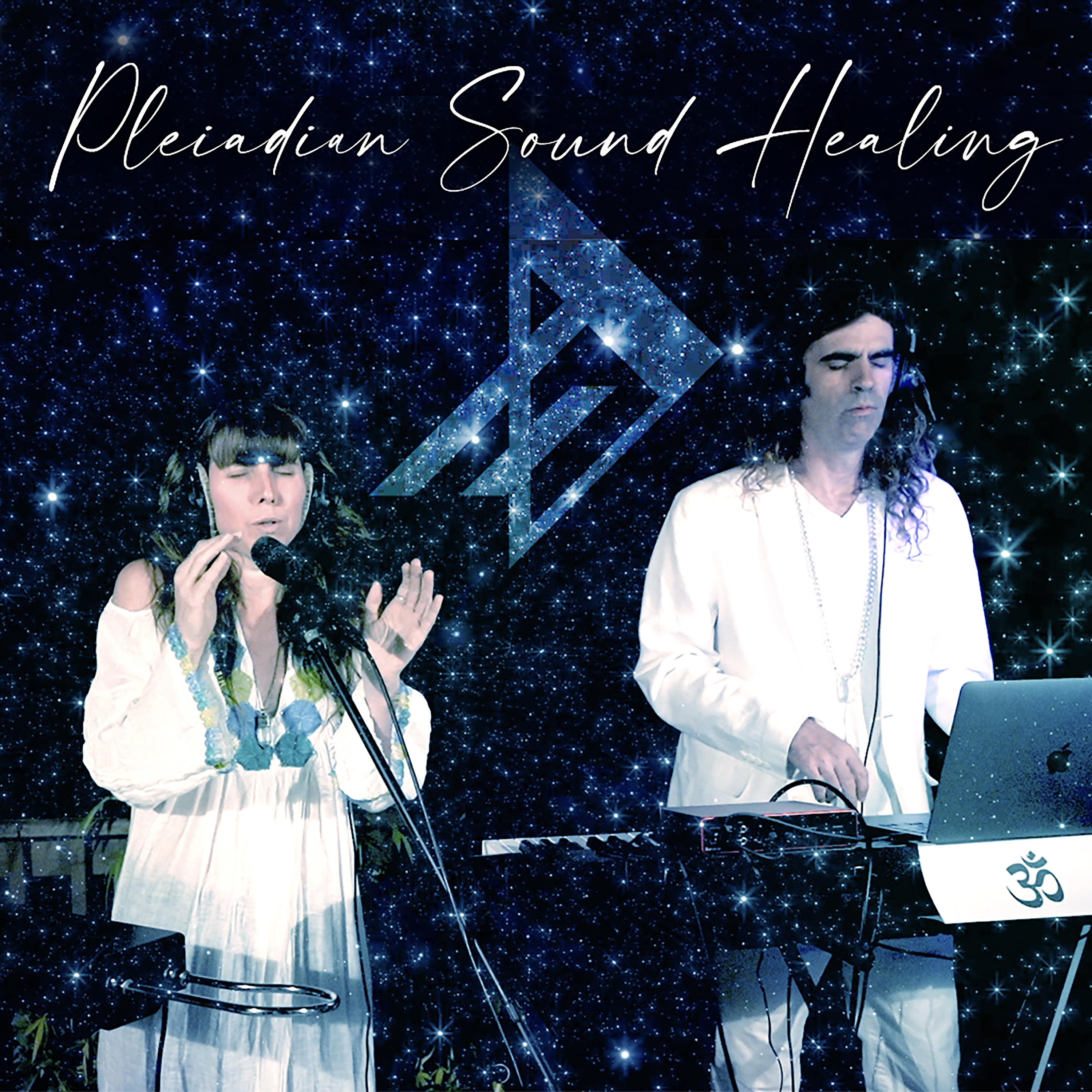 Постер альбома Pleiadian Sound Healing