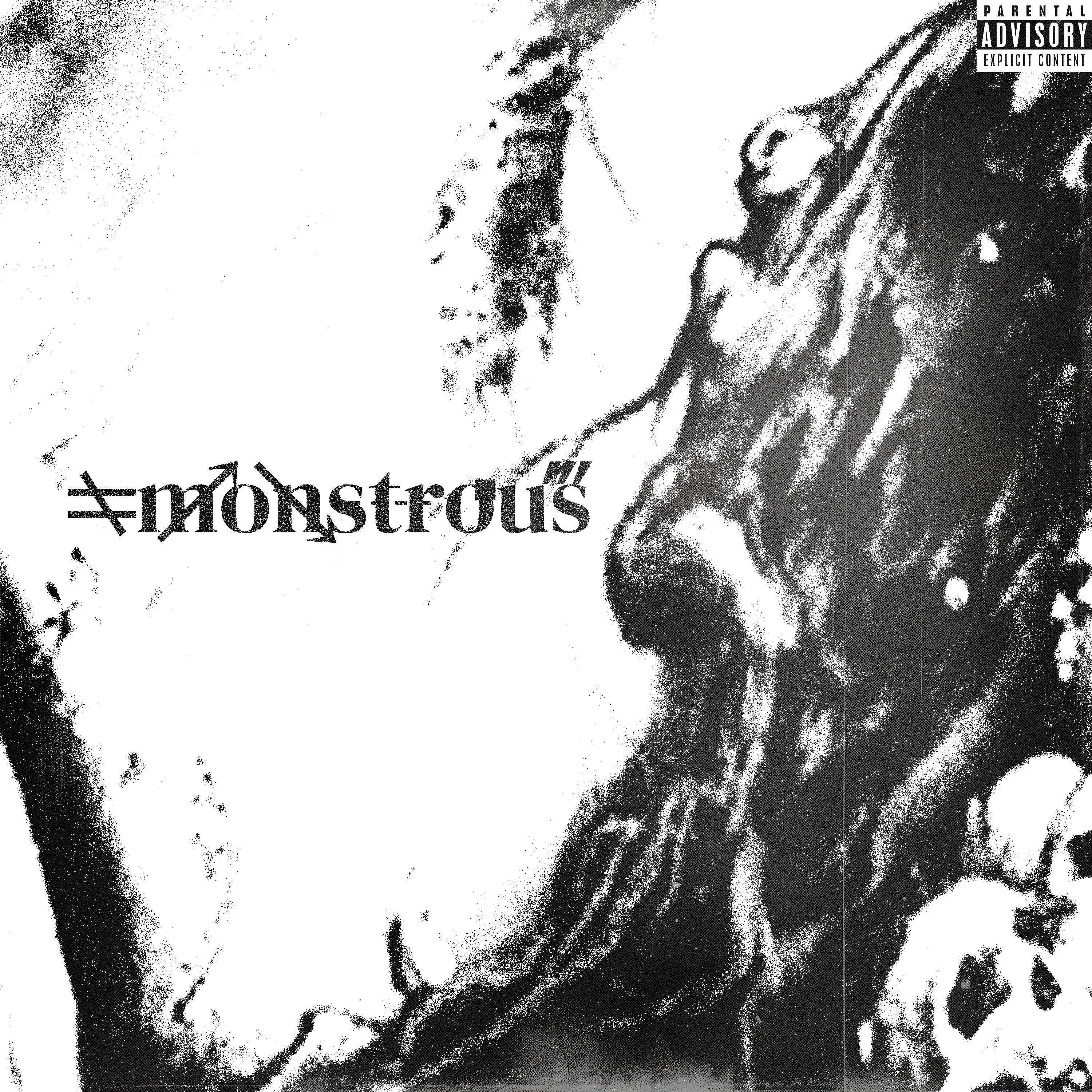 Постер альбома Monstrous (feat. 507KAZ)