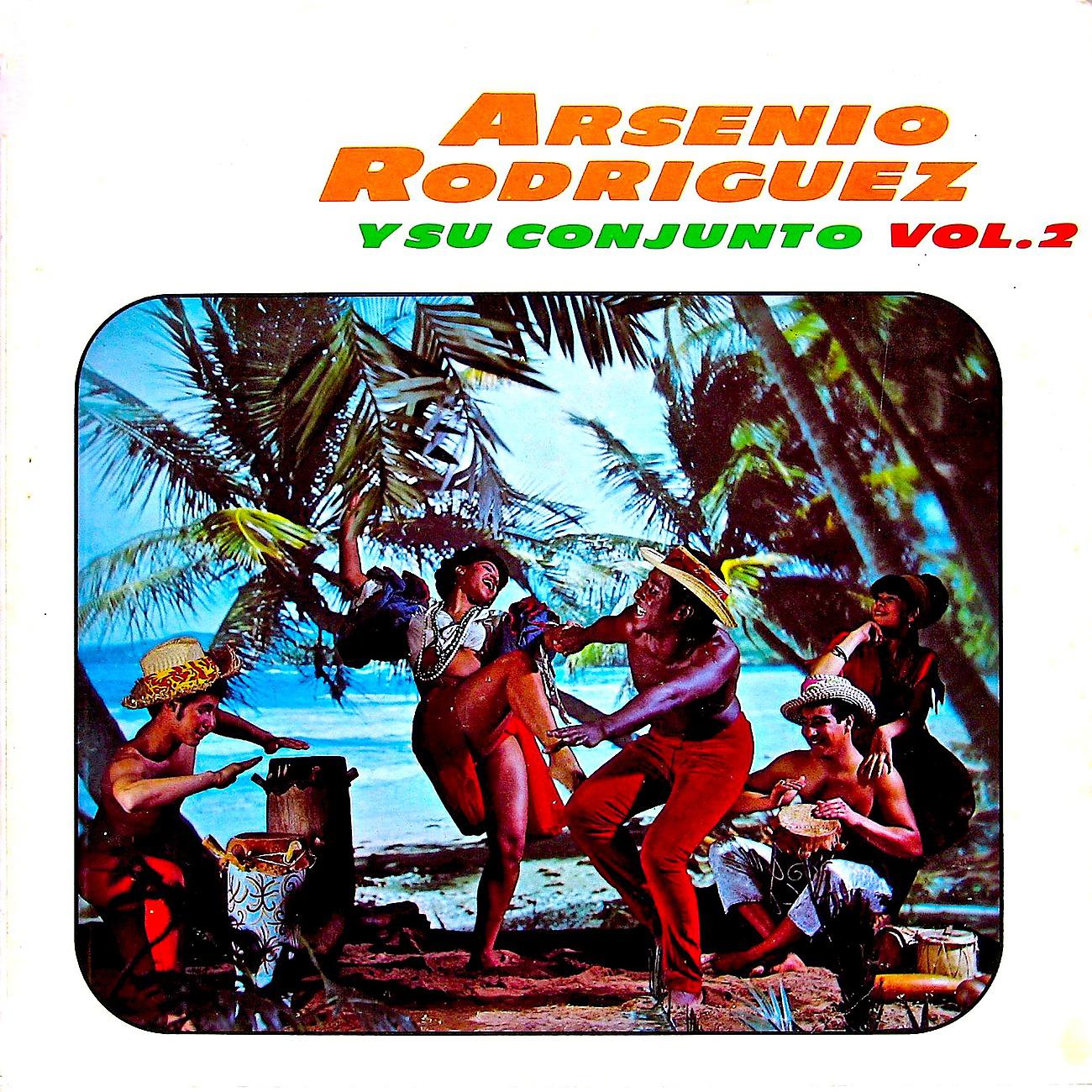 Постер альбома Arsenio Rodriguez y Su Conjunto vol. 2