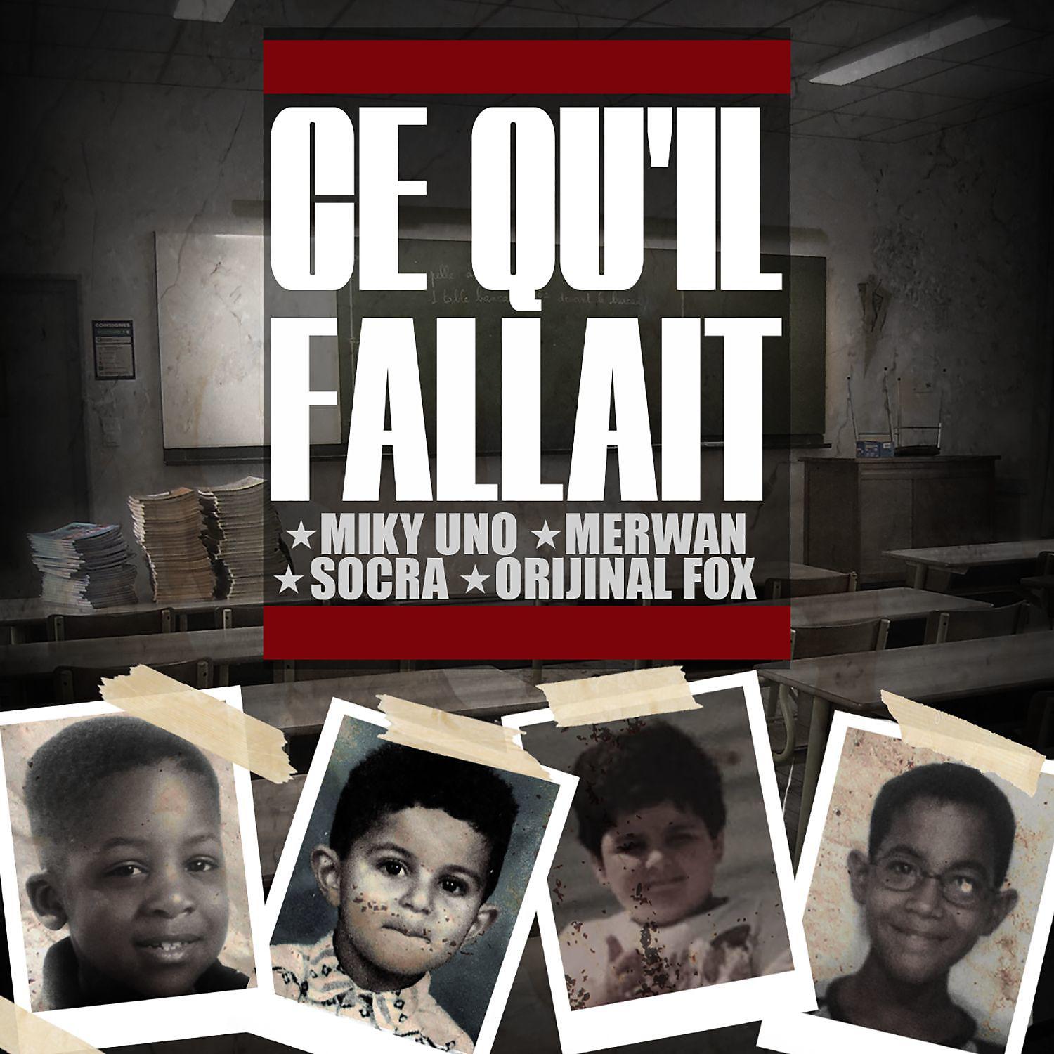 Постер альбома Ce qu'il fallait (feat. Merwan, Socra, Orijinal Fox) [Radio Edit]