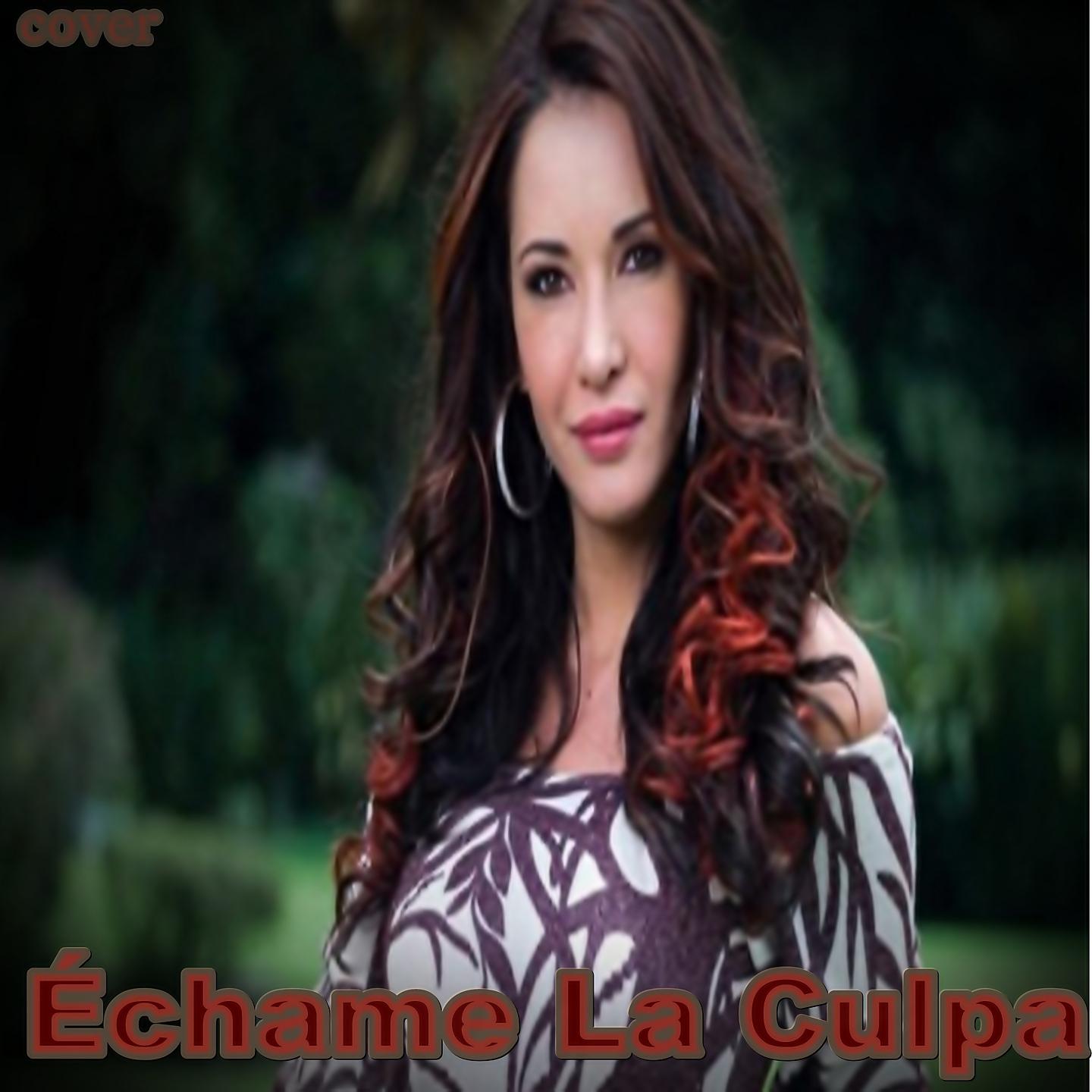 Постер альбома Échame la Culpa