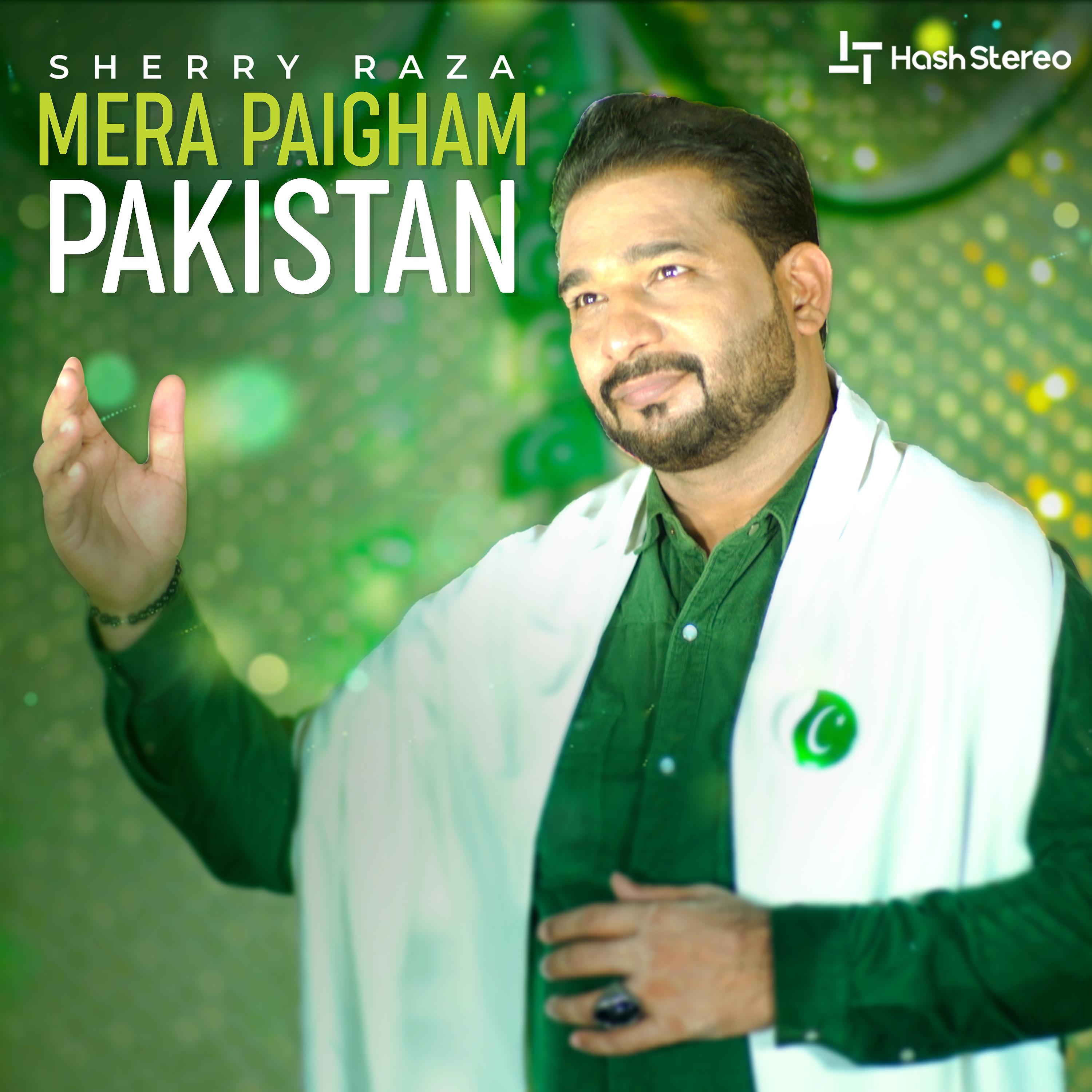 Постер альбома Mera Paigham Pakistan - Single