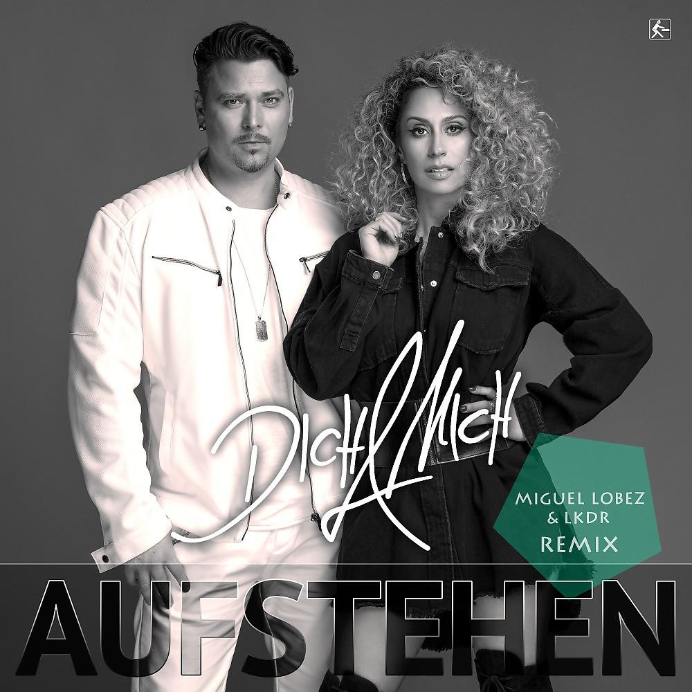 Постер альбома Aufstehen (Miguel Lobez & LKDR Remix)