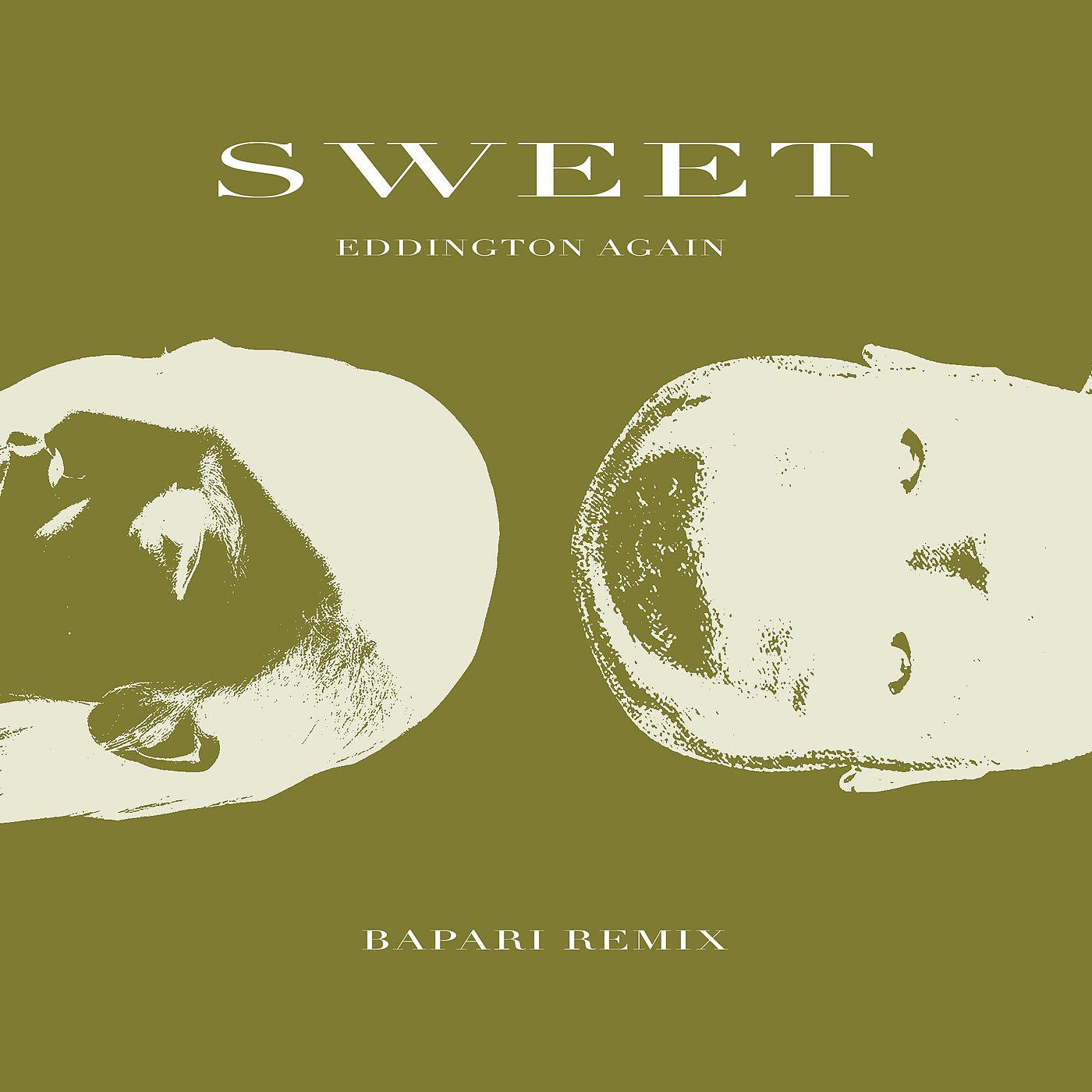 Постер альбома Sweet (Bapari Remix)