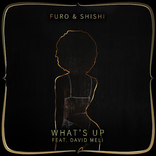 Постер альбома What's Up (feat. David Meli)