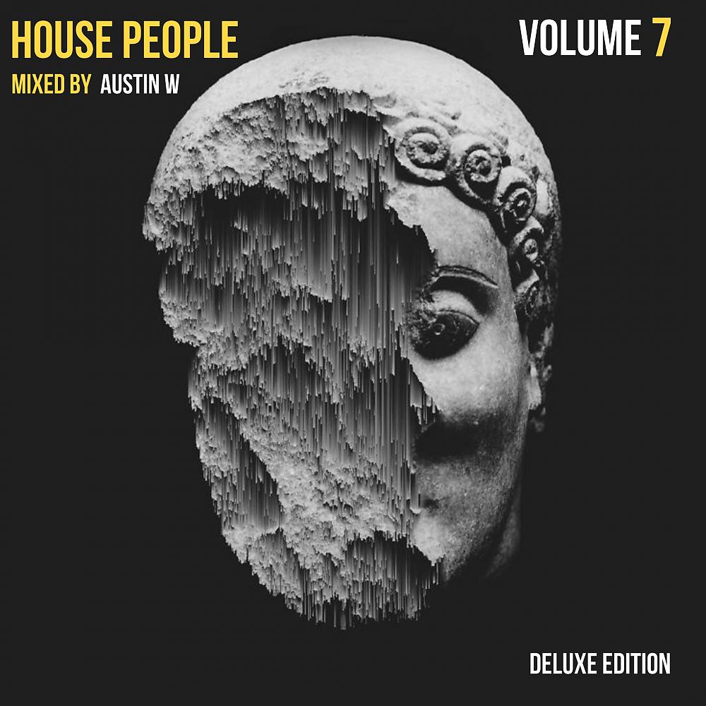 Постер альбома House People vol.7 Mixed by Austin W (Deluxe Edition)