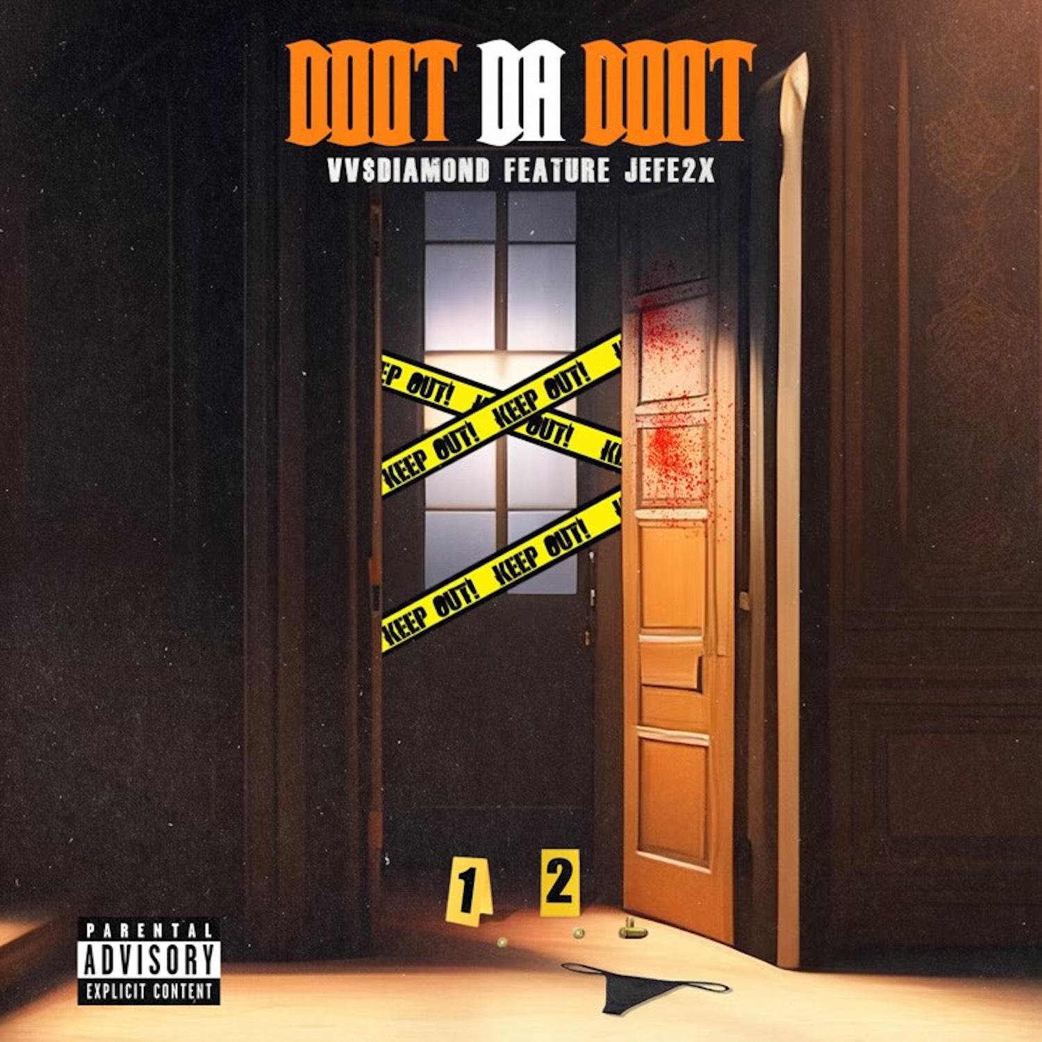 Постер альбома Doot Da Doot (feat. Jefe 2x)