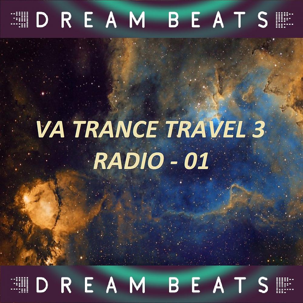 Постер альбома VA Trance Travel 3 Radio: 01