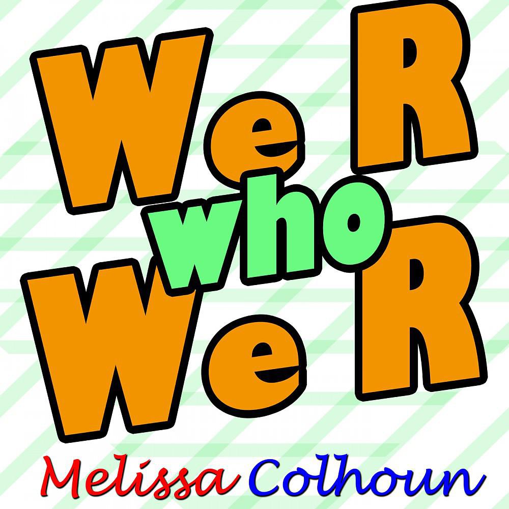 Постер альбома We R Who We R