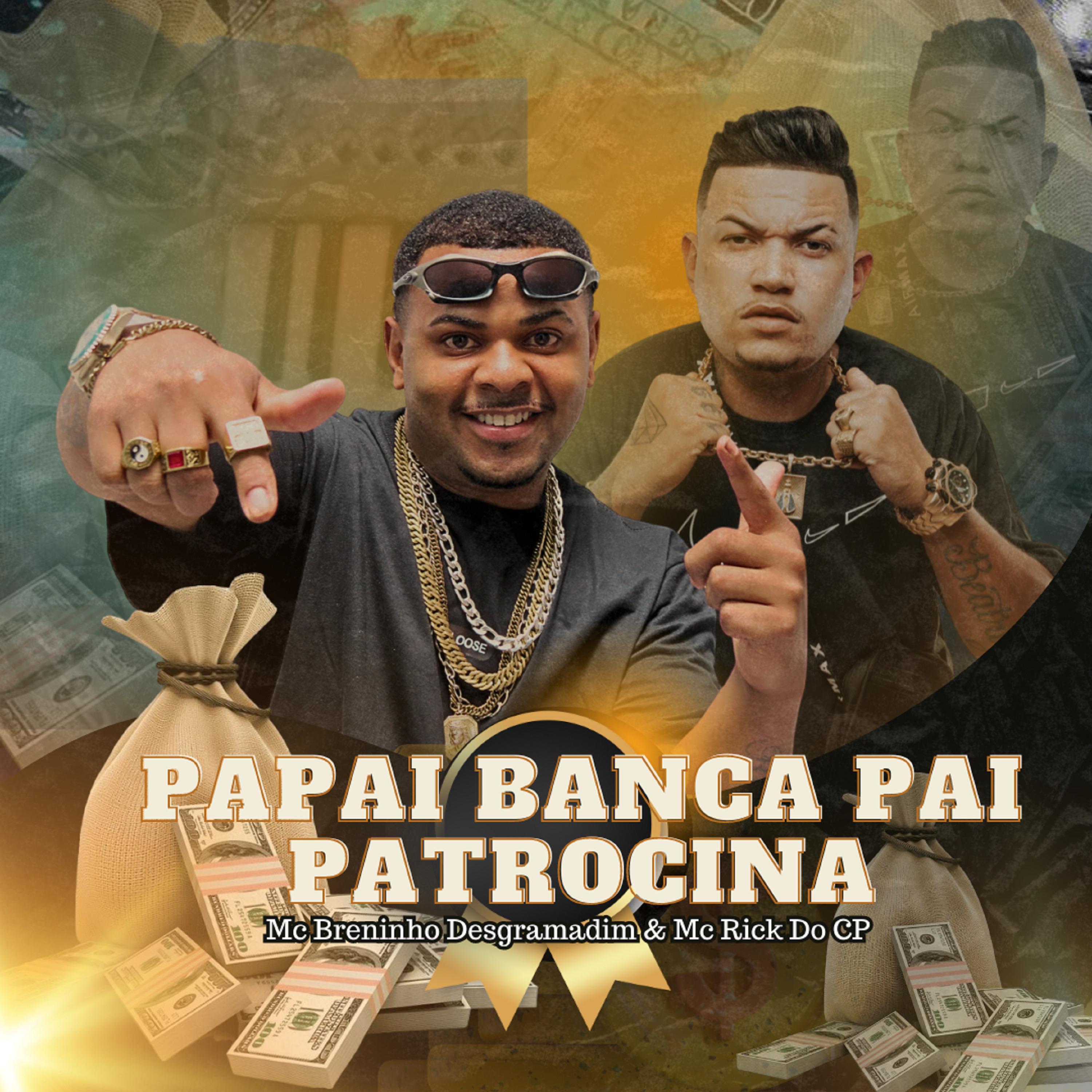 Постер альбома Papai Banca Pai Patrocina