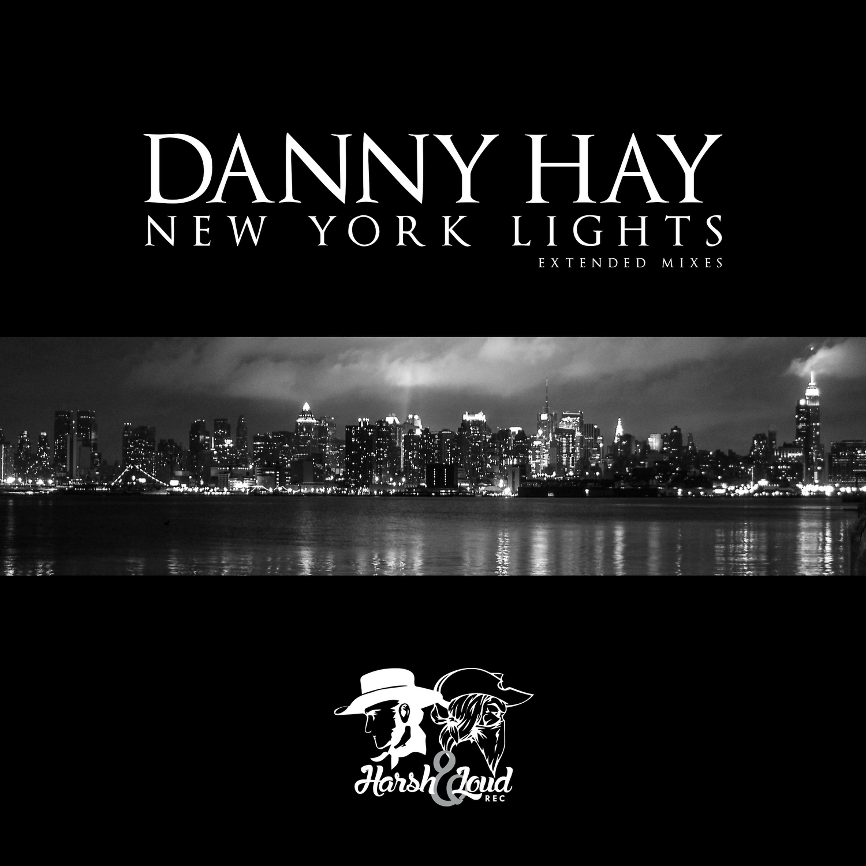 Постер альбома Danny Hay - New York Lights