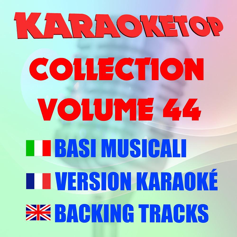 Постер альбома Karaoketop Collection, Vol. 44 (Karaoke Versions)