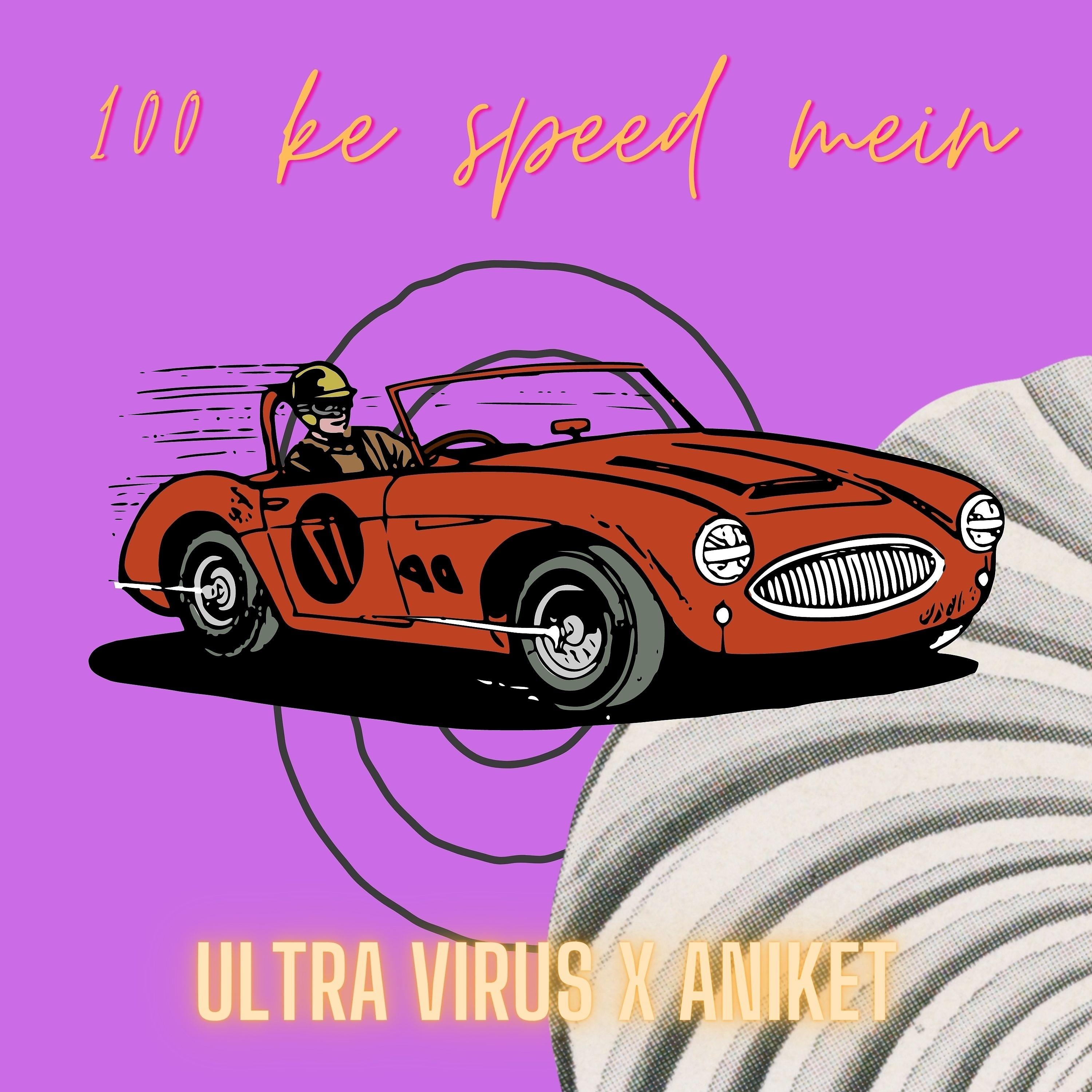 Постер альбома 100 Ke Speed Mein