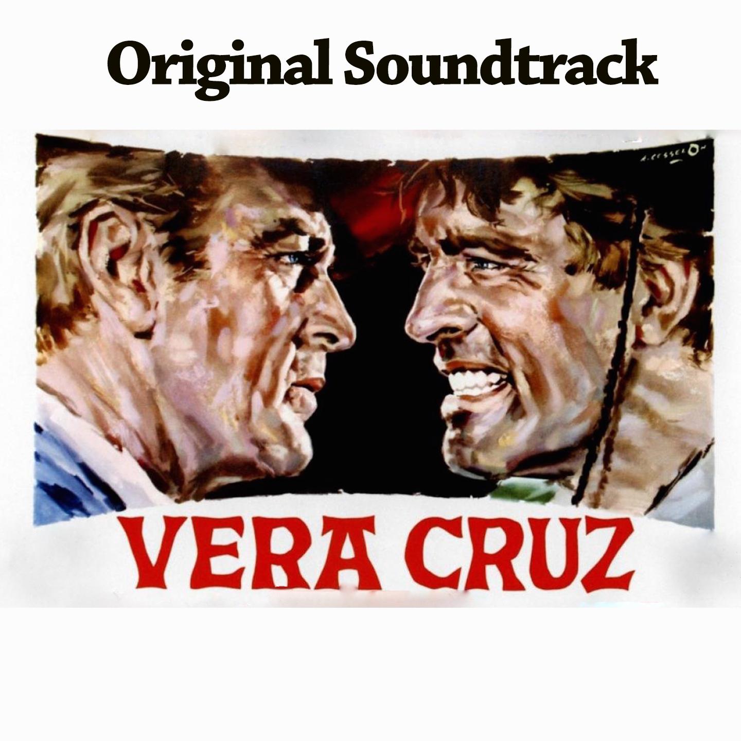 Постер альбома Vera Cruz Main Theme (From "Vera Cruz" Original Soundtrack)