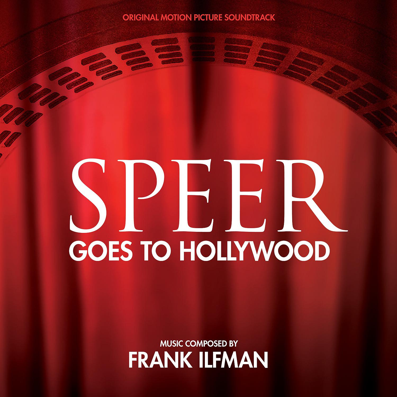 Постер альбома Speer Goes to Hollywood (Original Motion Picture Soundtrack)