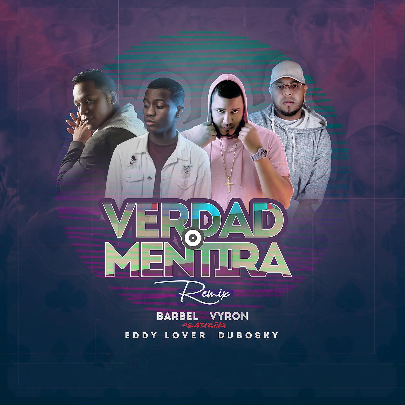 Постер альбома Verdad o Mentira (Remix)
