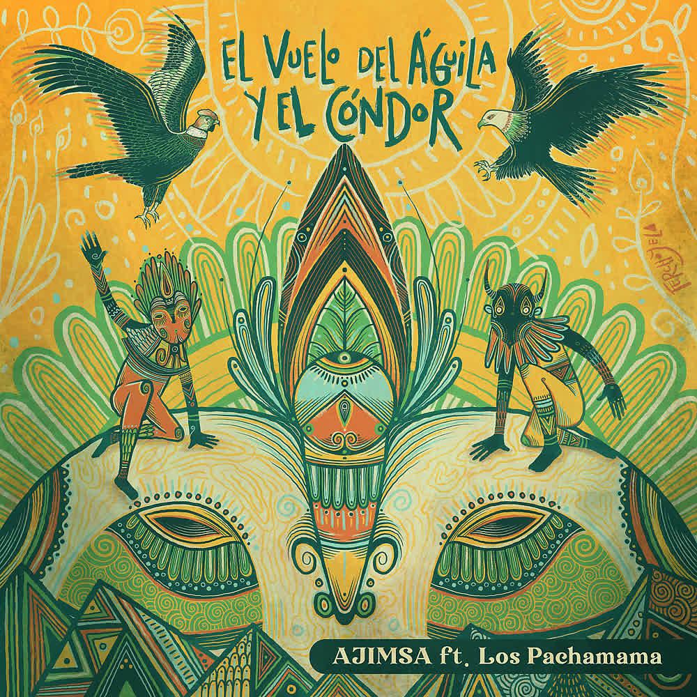 Постер альбома El Vuelo del Águila y el Cóndor