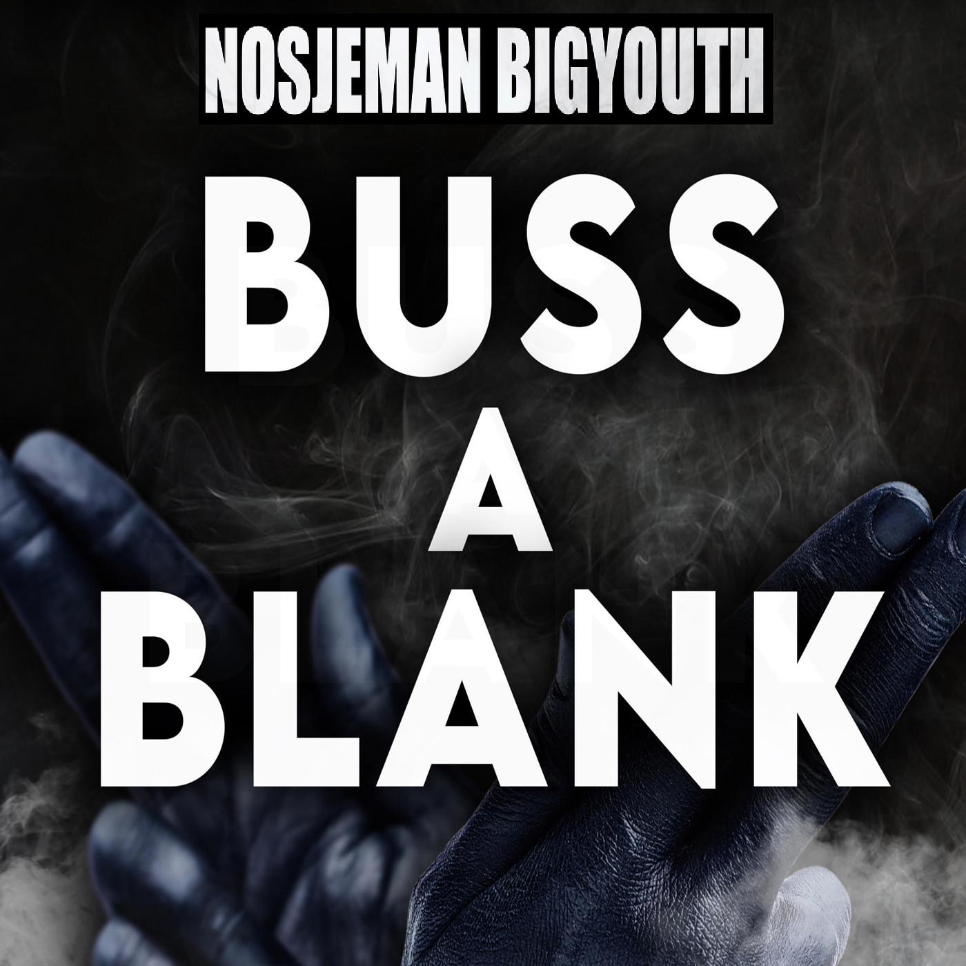 Постер альбома Buss a Blank