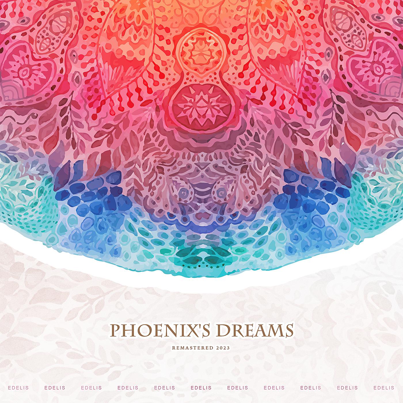 Постер альбома Phoenix's Dreams (Remastered 2023)